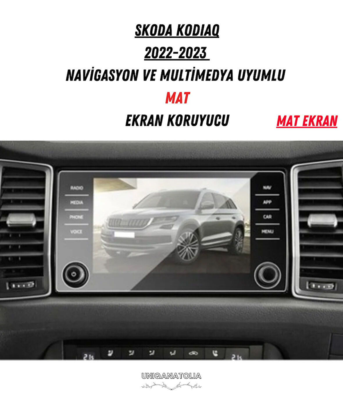 Skoda Kodiaq 2022-2023 Navigasyon ve Multimedya Uyumlu Mat Ekran Koruyucu