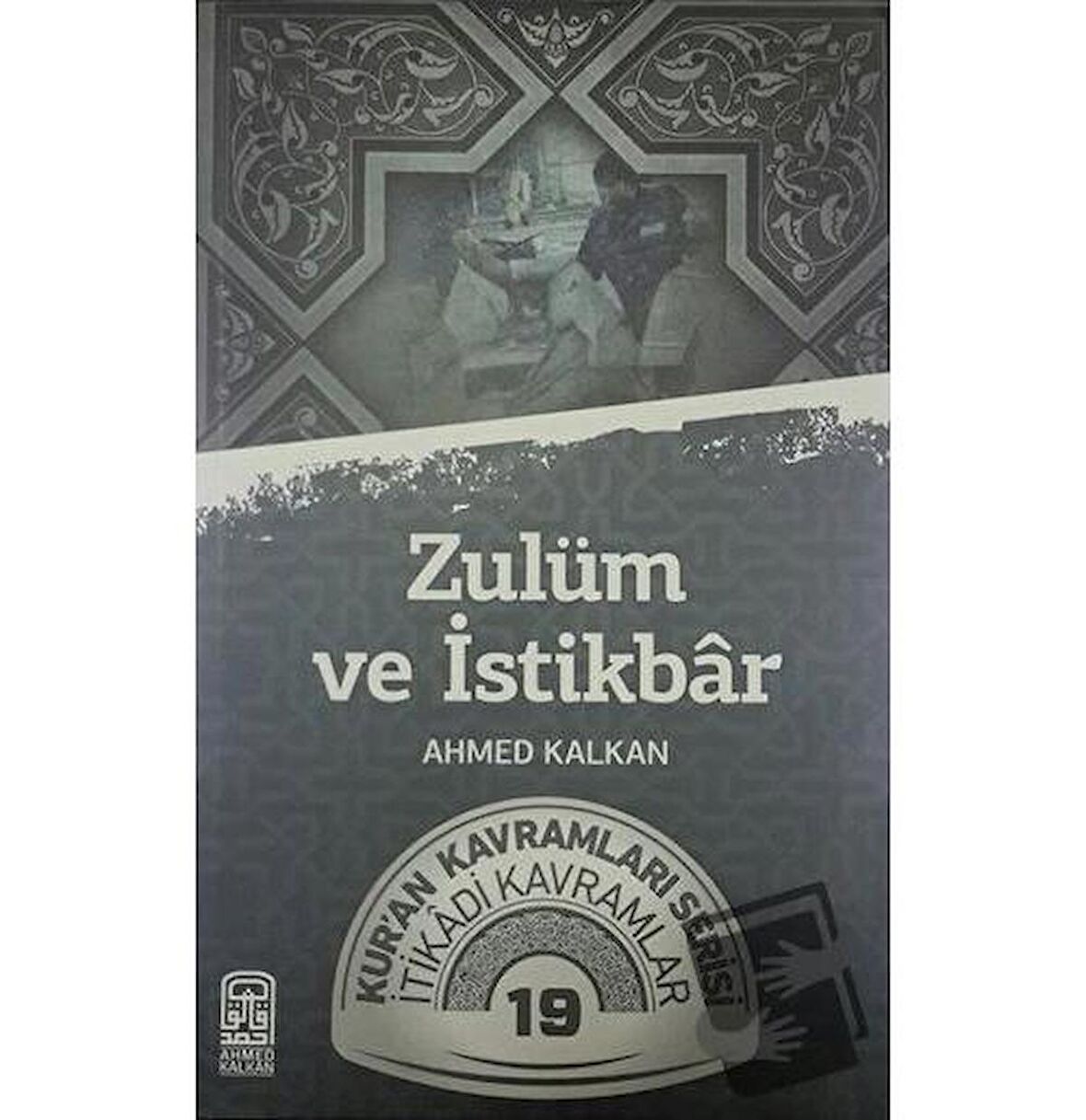 Zulüm ve İstikbar