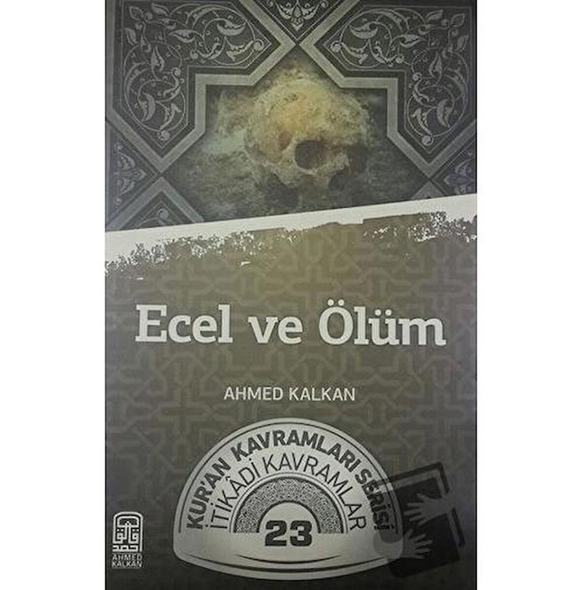 Ecel ve Ölüm