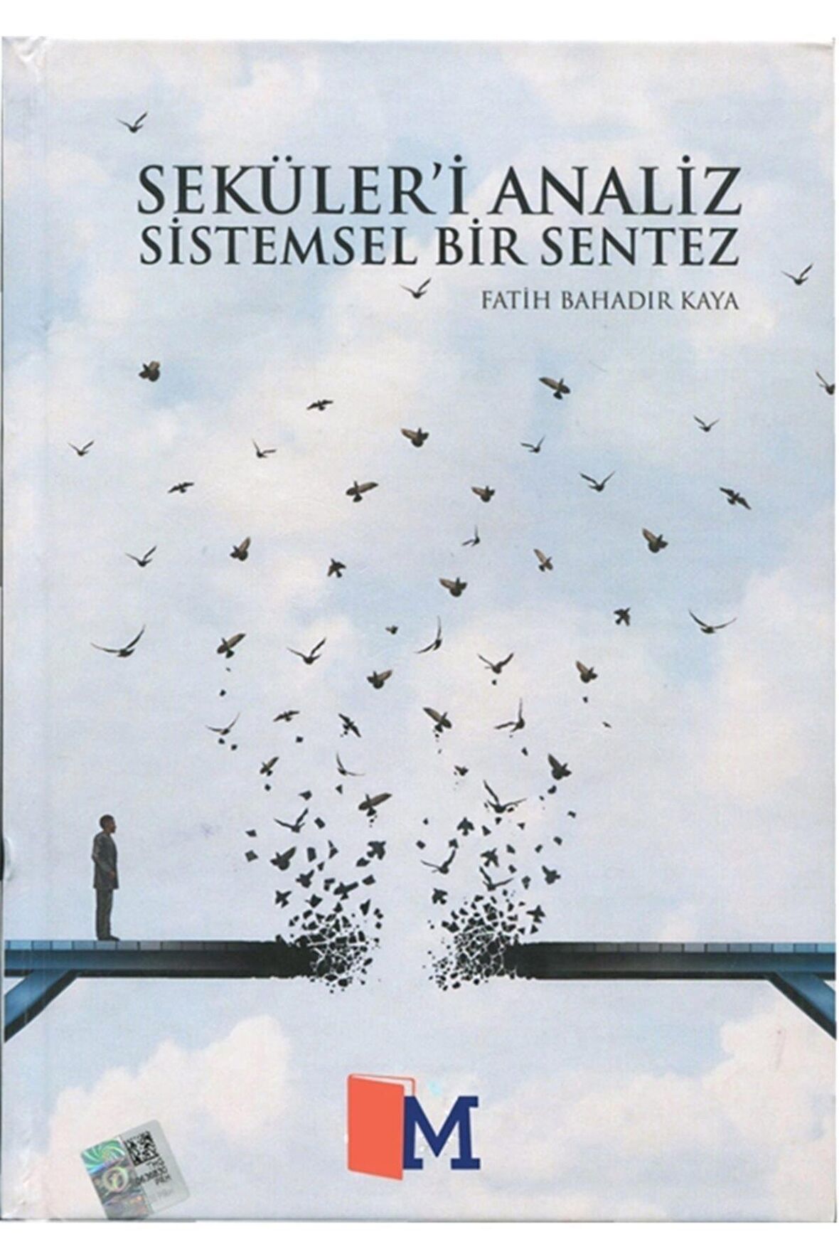 Seküler’i Analiz Sistemsel Bir Sentez - Fatih Bahadır Kaya 9280000013175