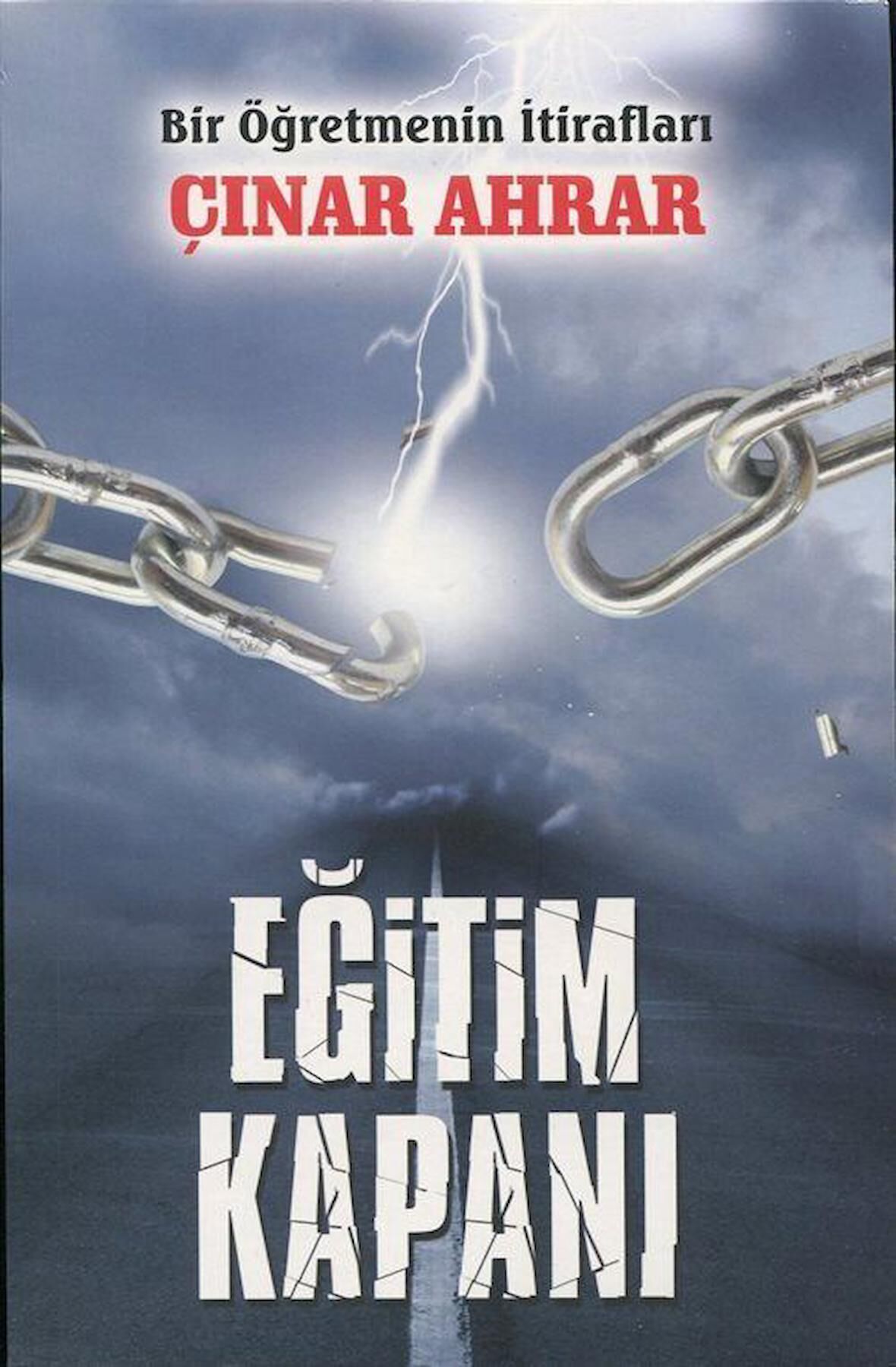 Eğitim Kapanı - Bir Öğretmenin İtirafları