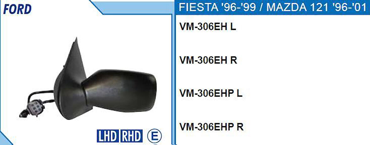 DİKİZ AYNASI SAĞ MAZDA 121 96- /D FORD FIESTA 96- ELEKTRİKLİ ISITMALI