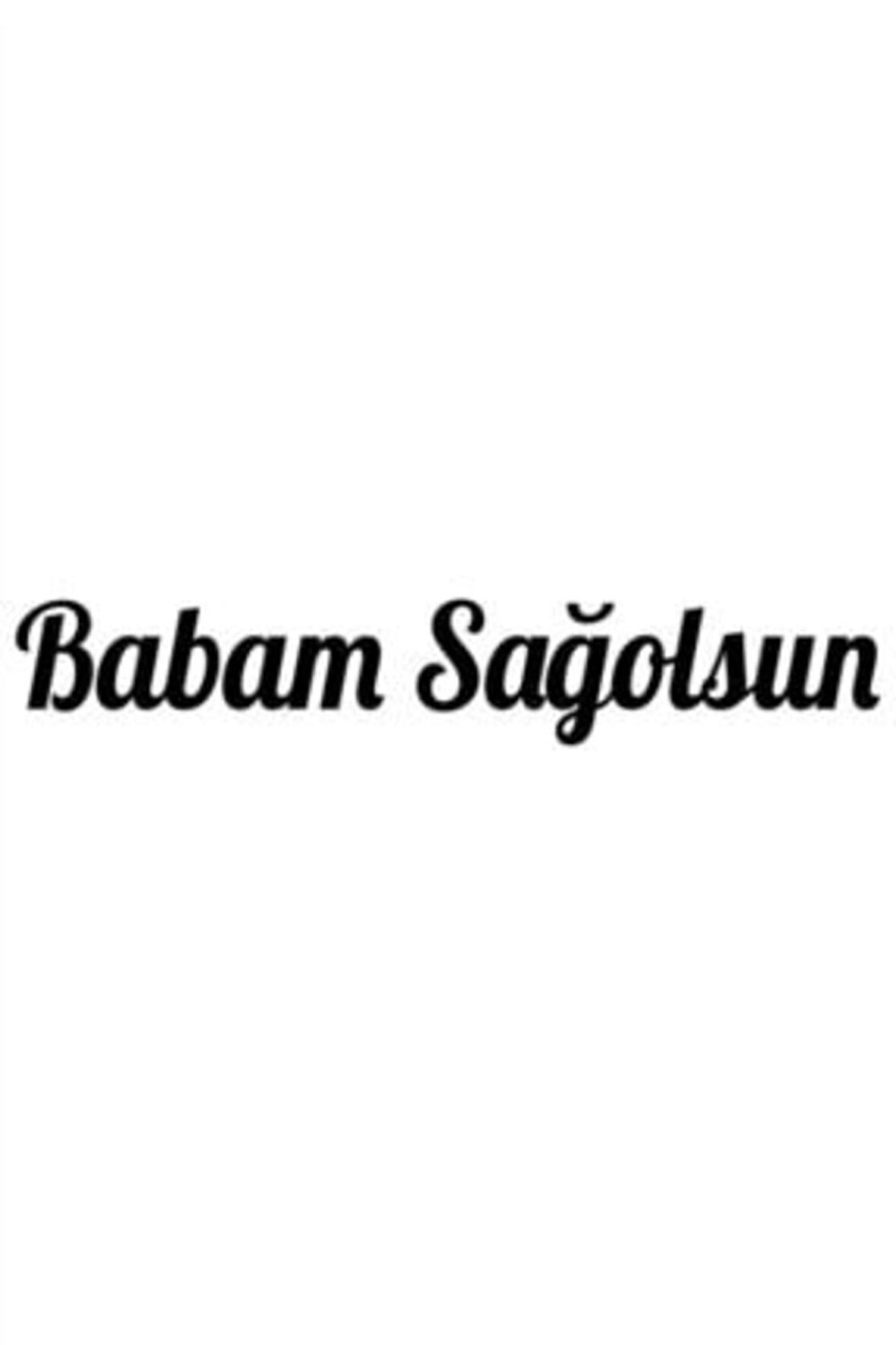 Babam Sağolsun Oto Motor Laptop Duvar Folyo Sticker 40x4 cm