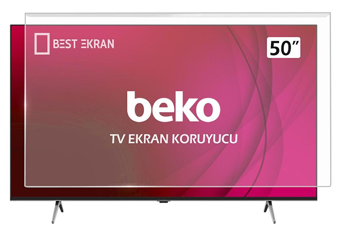Beko B50 D 895 A Tv Ekran Koruyucu - Beko 50" inç B50D895A Ekran Koruyucu