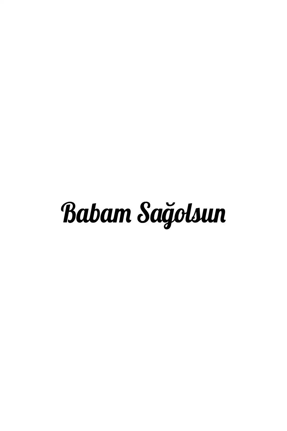 Babam Sağolsun Sticker (Oto-Motor-Laptop-Duvar-Dekor) 20 x 4 cm