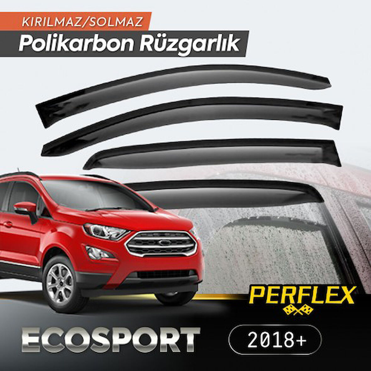 Ford Ecosport 2018+ Cam Rüzgarlığı V2 Düz