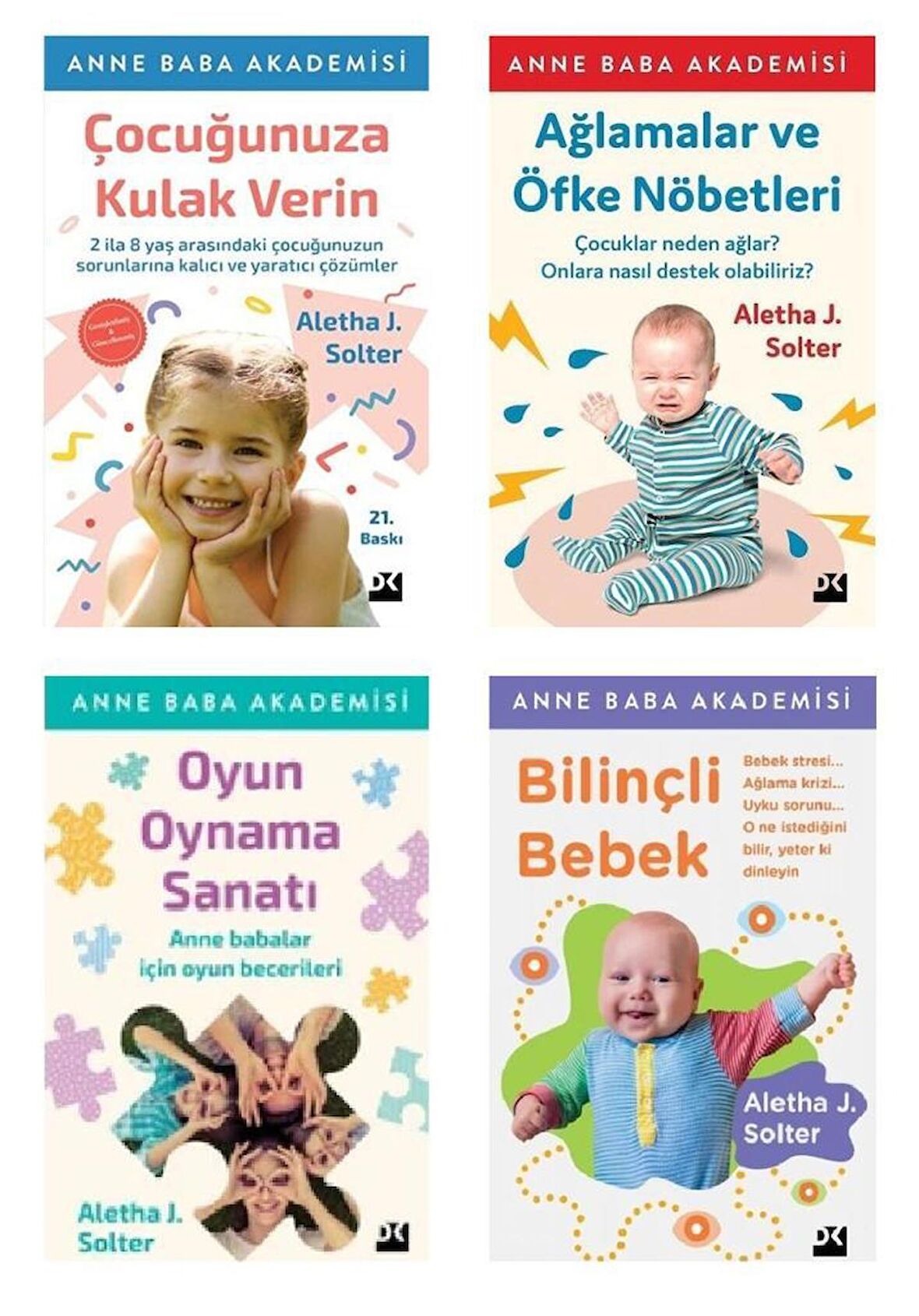 Aletha Solter Çocuk Eğitimi Seti 4 Kitap (Bilinçli Bebek + Çocuğunuza Kulak Verin + Oyun Oynama Sanatı + Ağlamalar ve Öfke Nöbetleri)