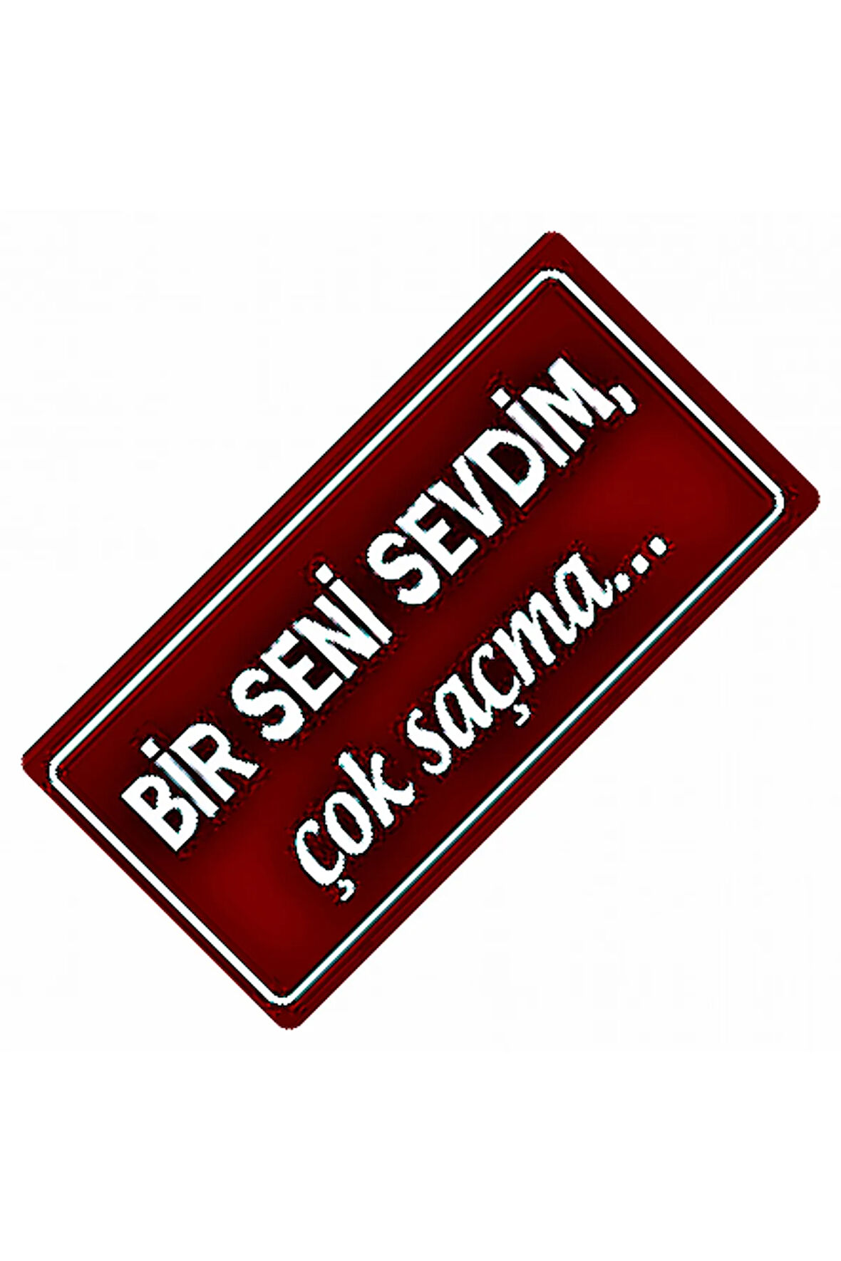 Bir Seni Sevdim Yazılı Sök-Tak-Pratik VantuzluNesil Dekor Plaka