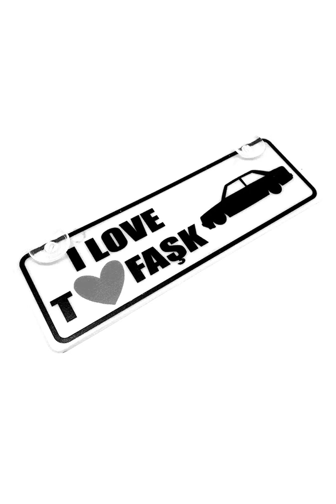 İ Love Tofaşk Yazılı Sök Tak Dekor Plaka