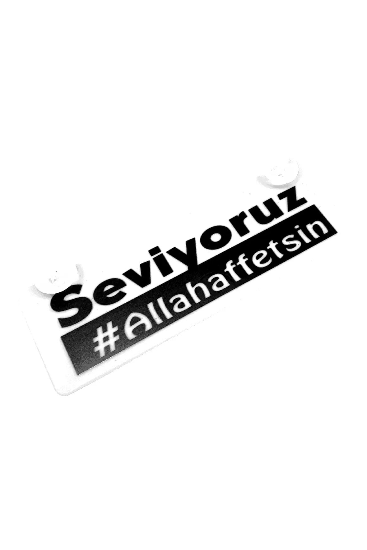 Seviyoruz Allah Affetsin Yazılı Sök Tak Dekor Plaka