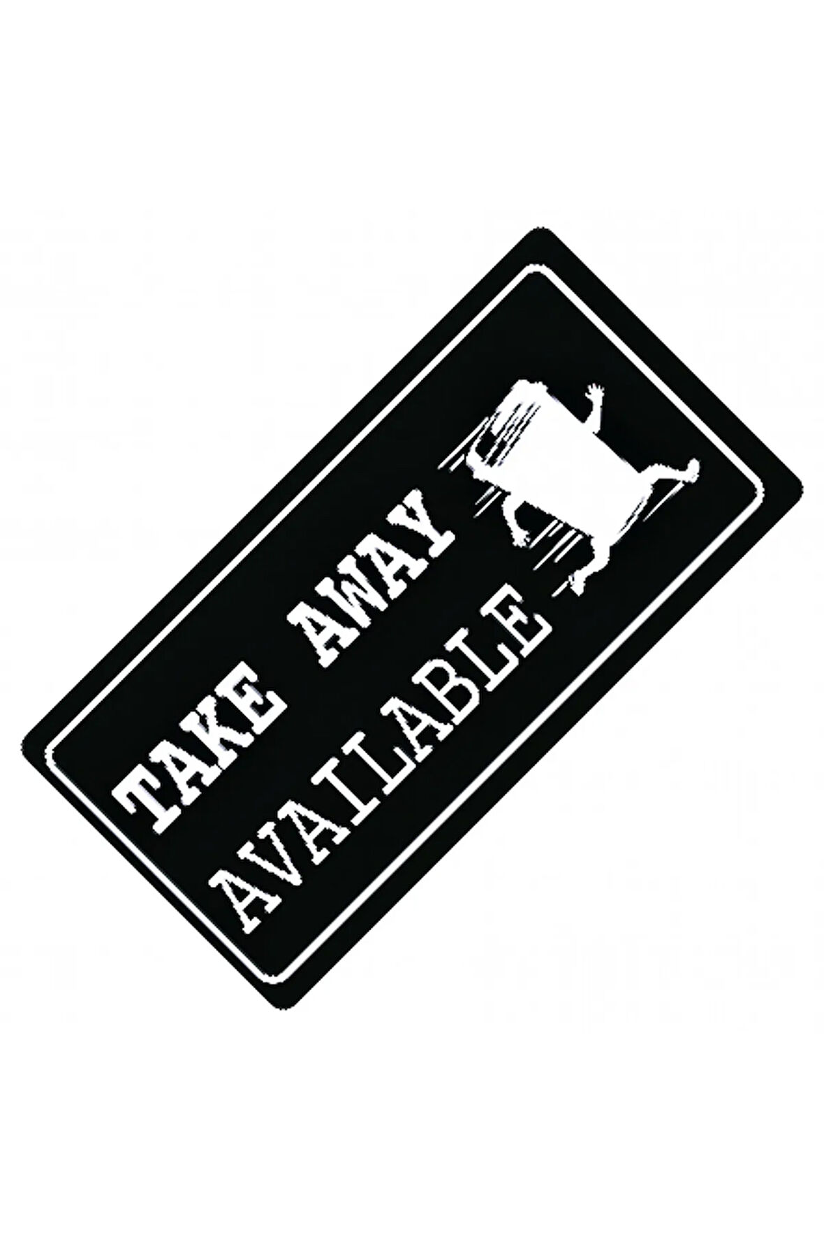 Take Away Yazılı Sök-Tak-Pratik Vantuzlu Yeni Nesil Dekor Plaka