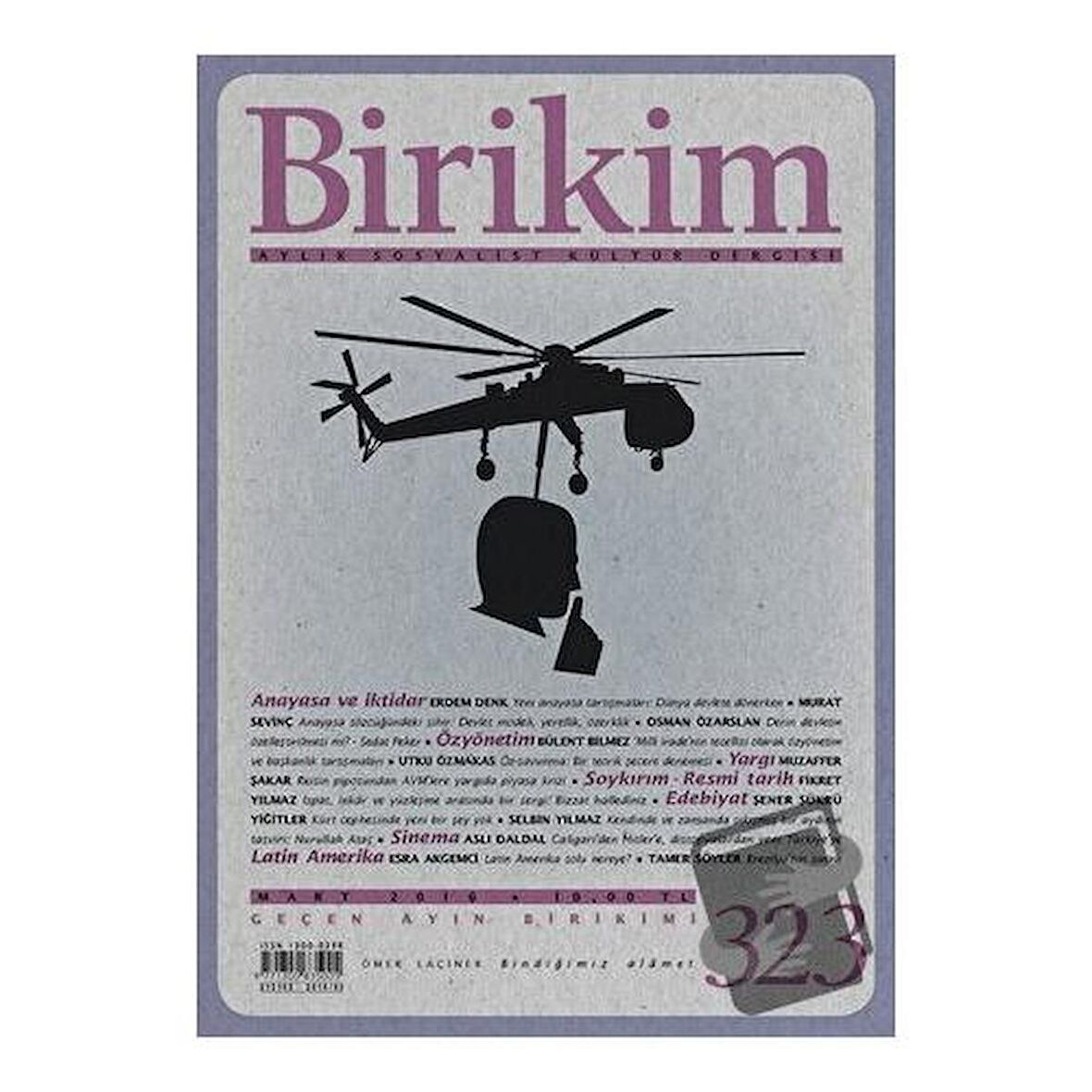 Birikim Aylık Sosyalist Kültür Dergisi Sayı: 323 Mart 2016