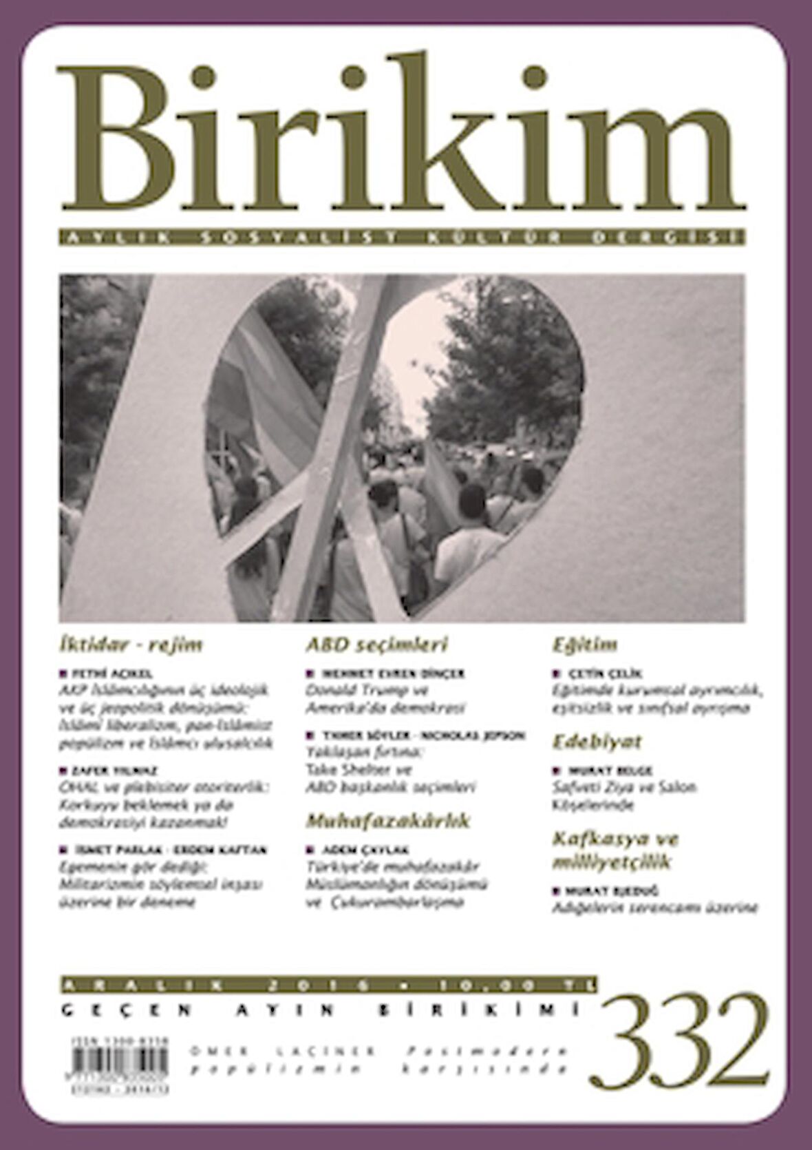 Birikim Aylık Sosyalist Kültür Dergisi Sayı: 332 Aralık 2016