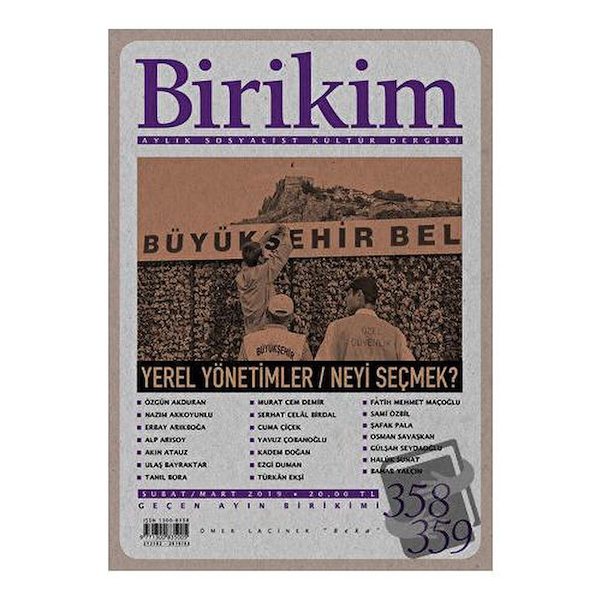 Birikim Aylık Sosyalist Kültür Dergisi Sayı: 358 - 359