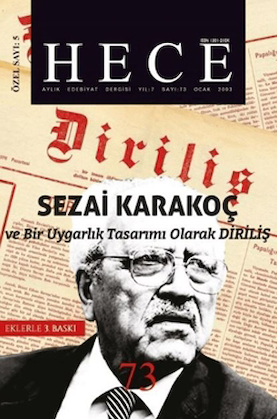 Hece Aylık Edebiyat Dergisi Diriliş Sezai Karakoç Özel Sayısı: 5 - 73 (Ciltsiz)
