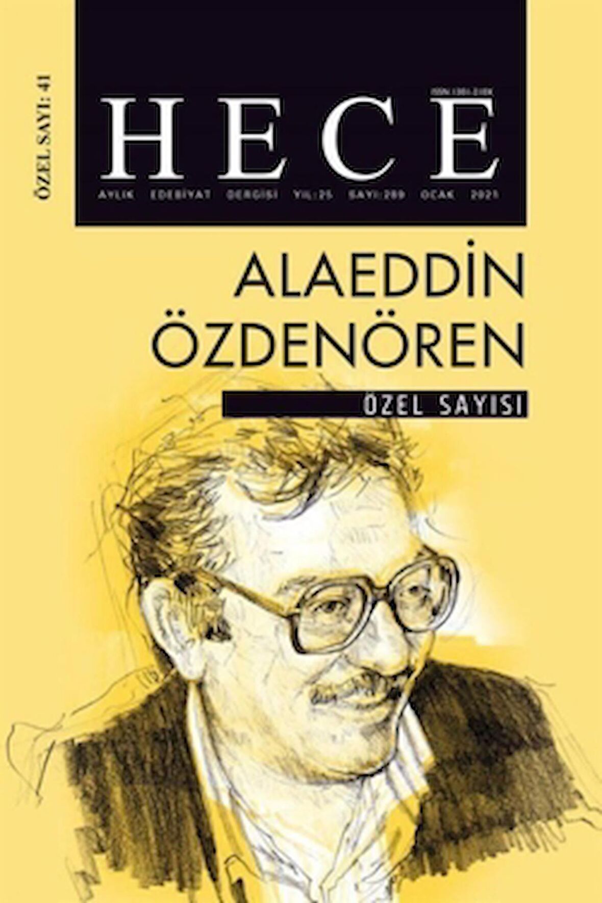 Hece Aylık Edebiyat Dergisi Alaeddin Özdenören Özel Sayısı: 41 Ocak 2021