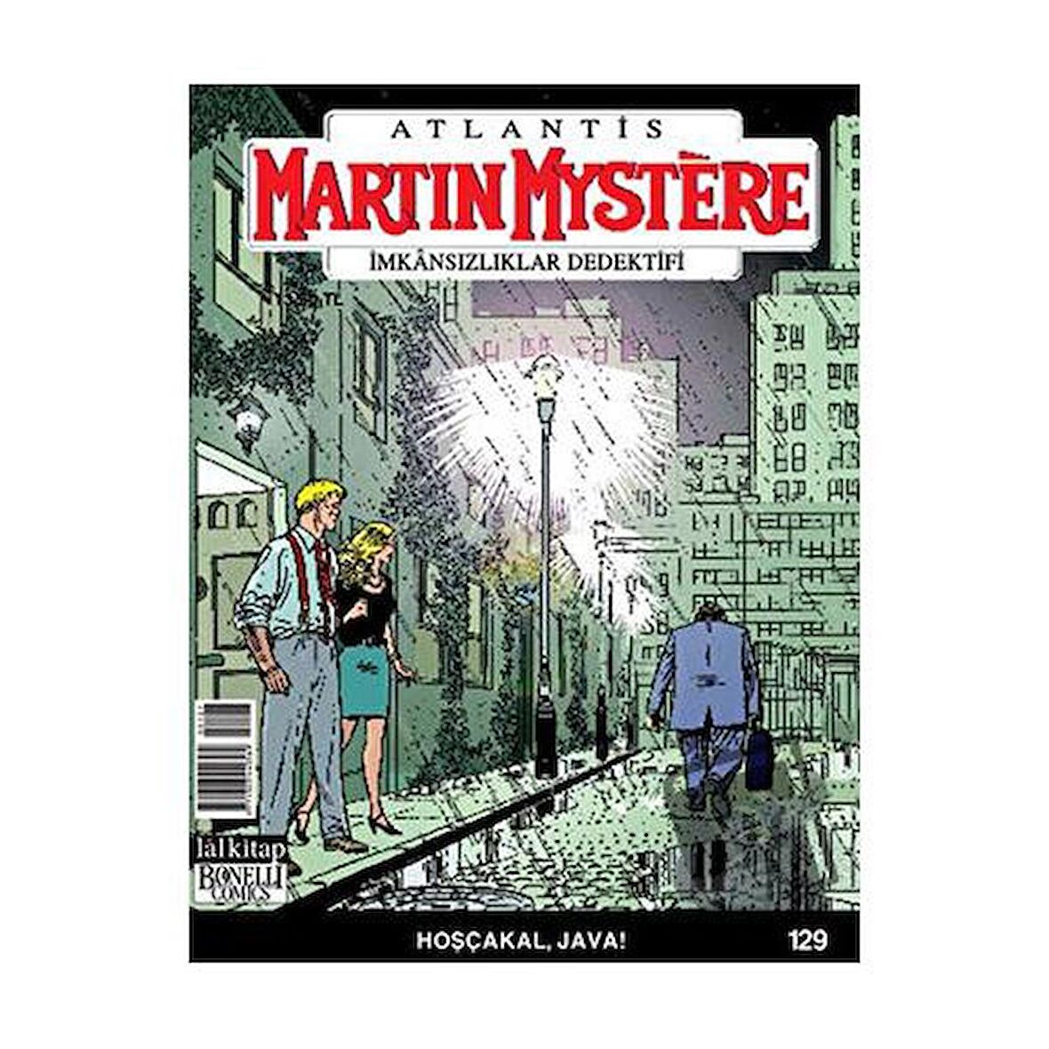 Martin Mystere İmkansızlıklar Dedektifi Sayı: 129 Hoşçakal, Java