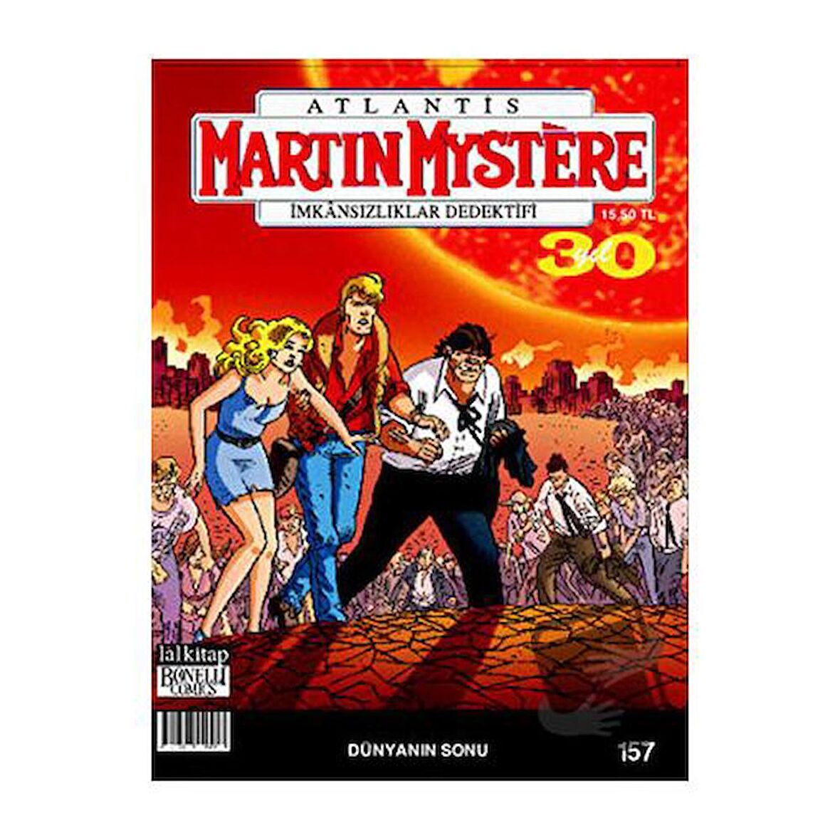 Martin Mystere İmkansızlıklar Dedektifi Sayı: 157 - Dünyanın Sonu