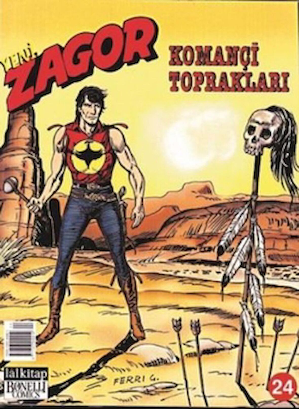 Yeni Zagor Sayı: 24 Komançi Toprakları