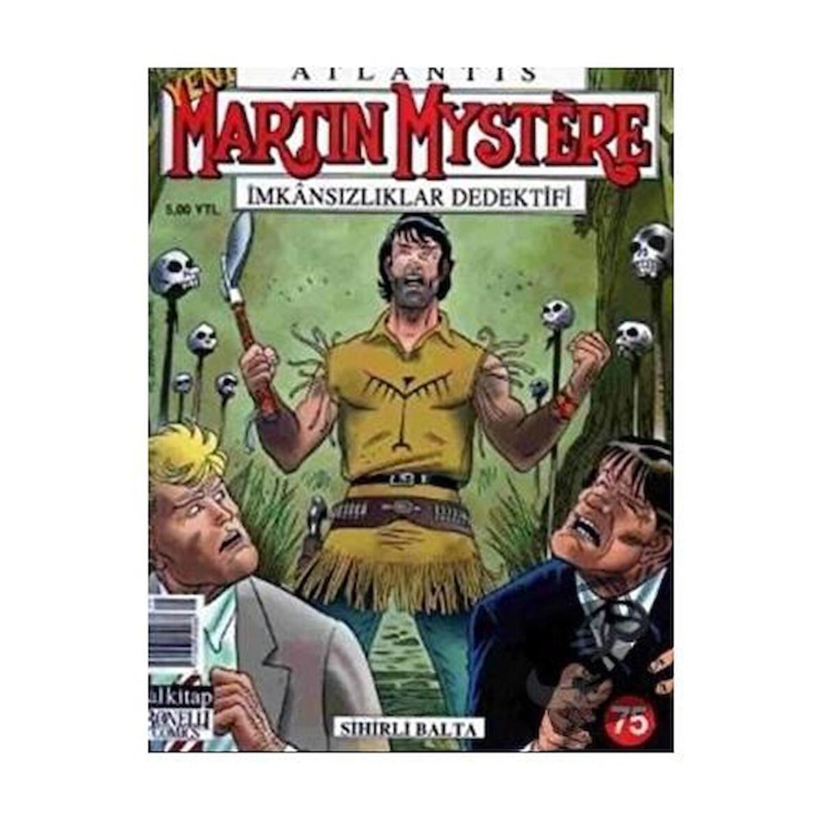 Yeni Martin Mystere Sayı: 75 Sihirli Balta