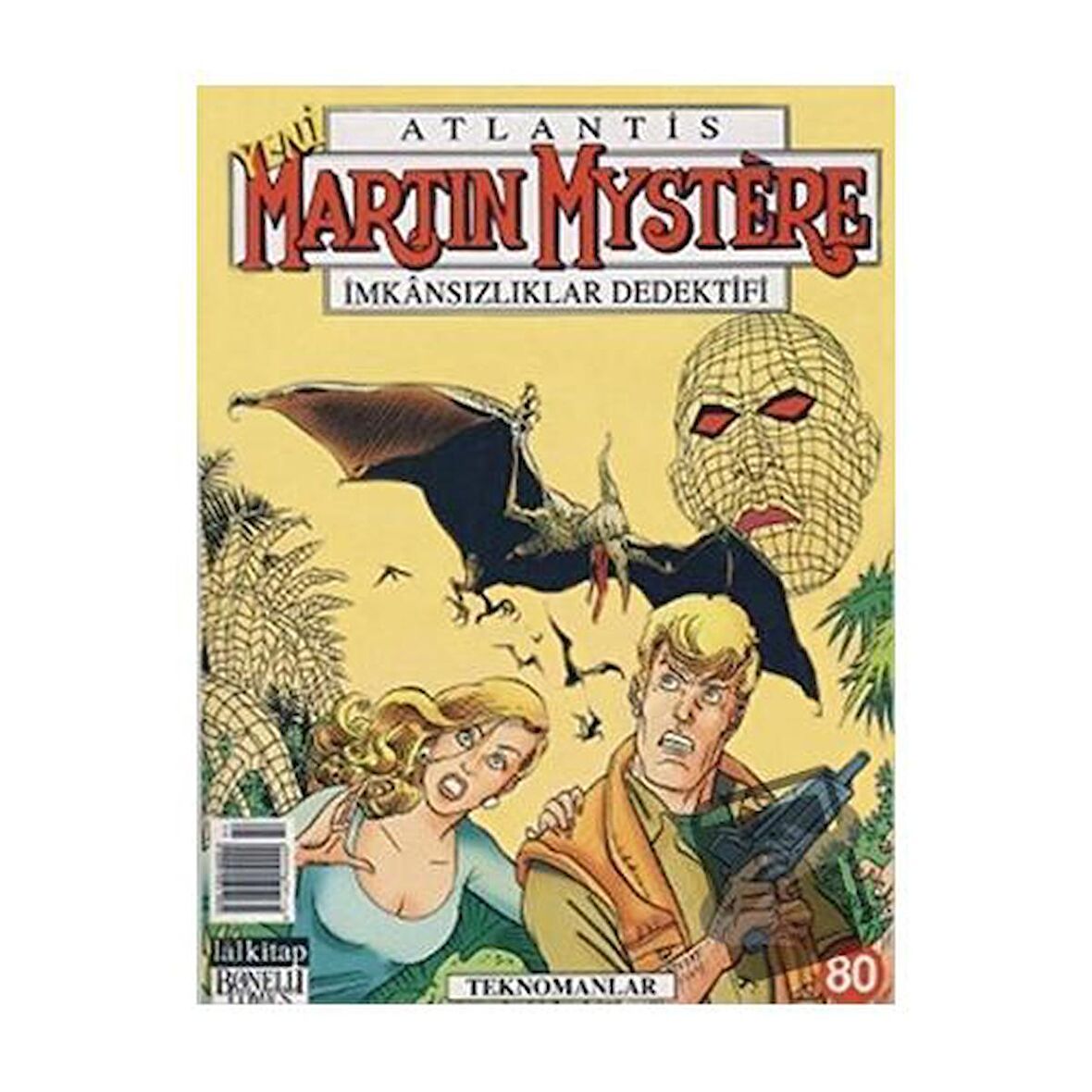 Martin Mystere Teknomanlar Sayı: 80