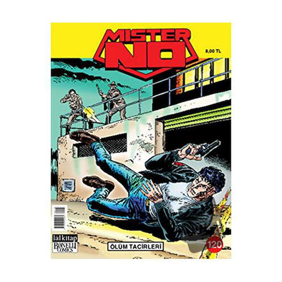 Mister No Sayı: 120 Ölüm Tacirleri