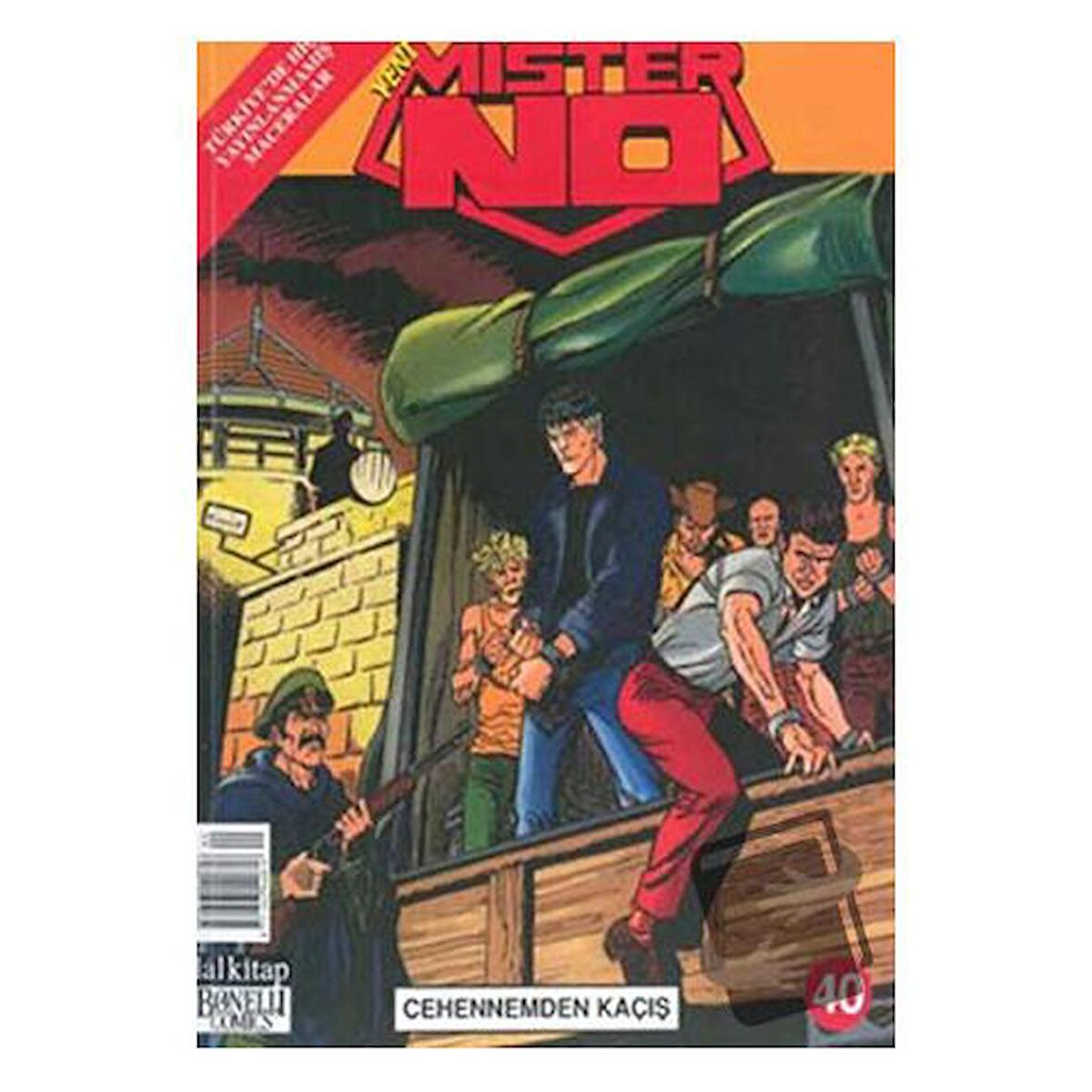 Yeni Mister No Sayı: 40 Cehennemden Kaçış