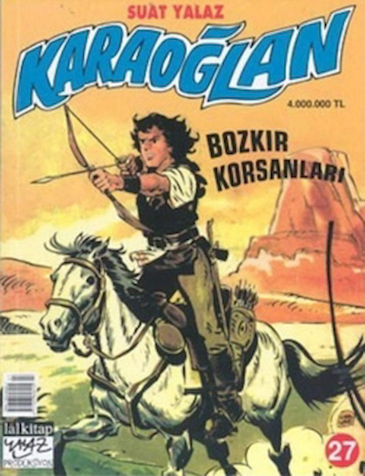 Karaoğlan Sayı: 27 Bozkır Korsanları