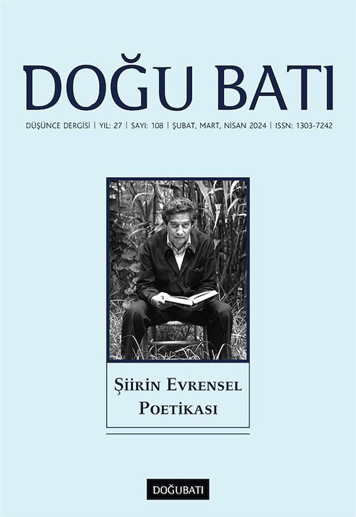 Doğu Batı Düşünce Dergisi Yıl: 27 Sayı: 108 - Şiirin Evrensel Poetikası