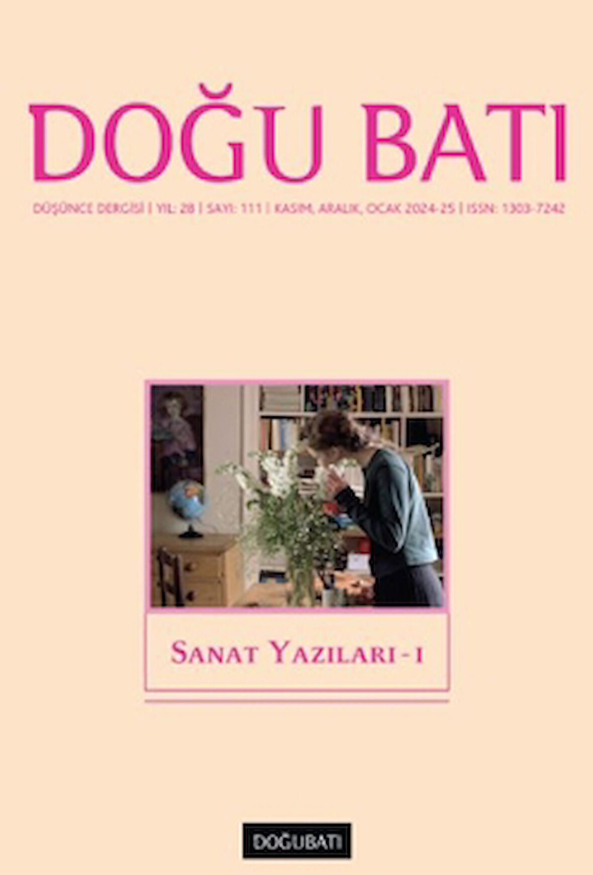 Doğu Batı Düşünce Dergisi Yıl: 28 Sayı: 111 - Sanat Yazıları - 1