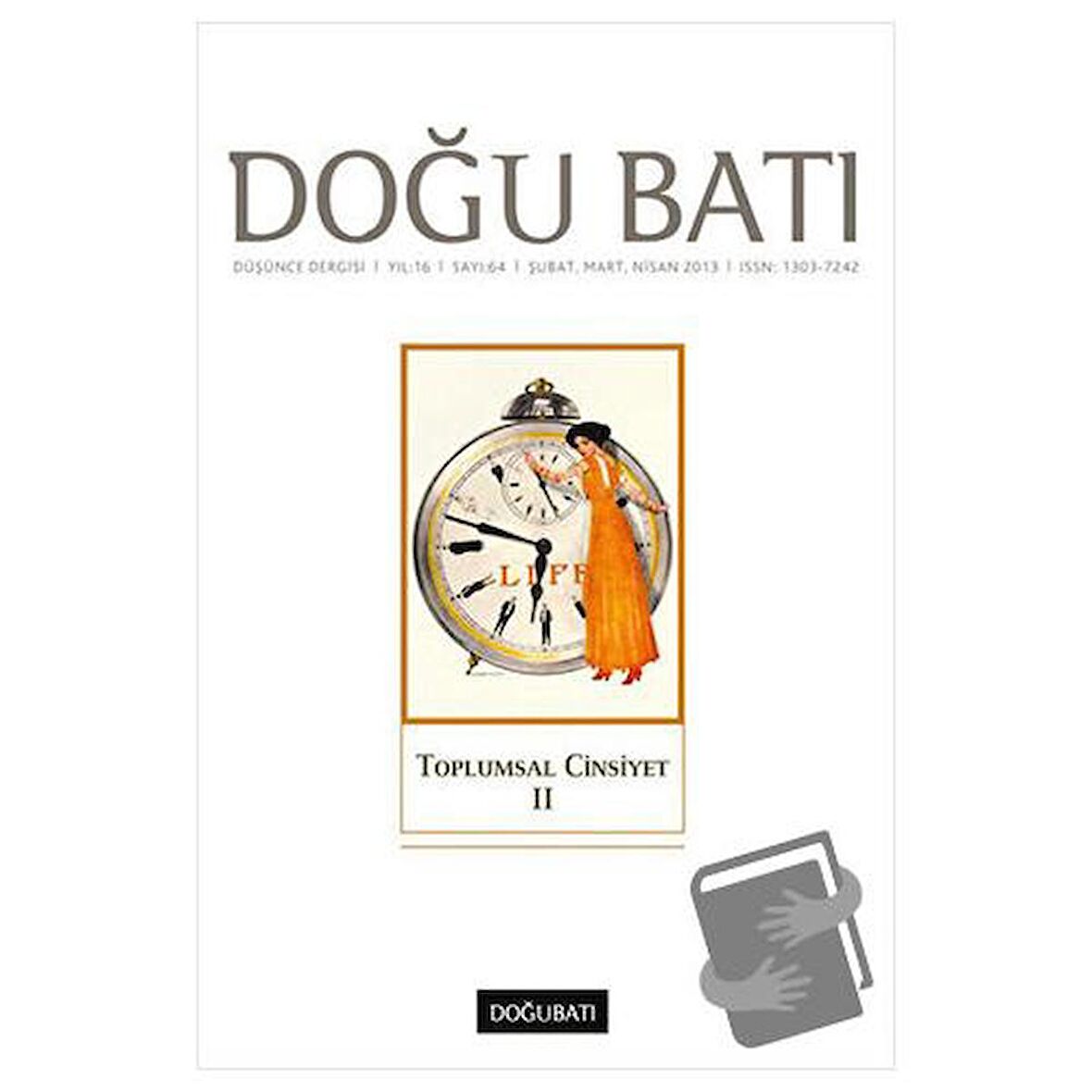 Doğu Batı Düşünce Dergisi Sayı: 64 Toplumsal Cinsiyet 2