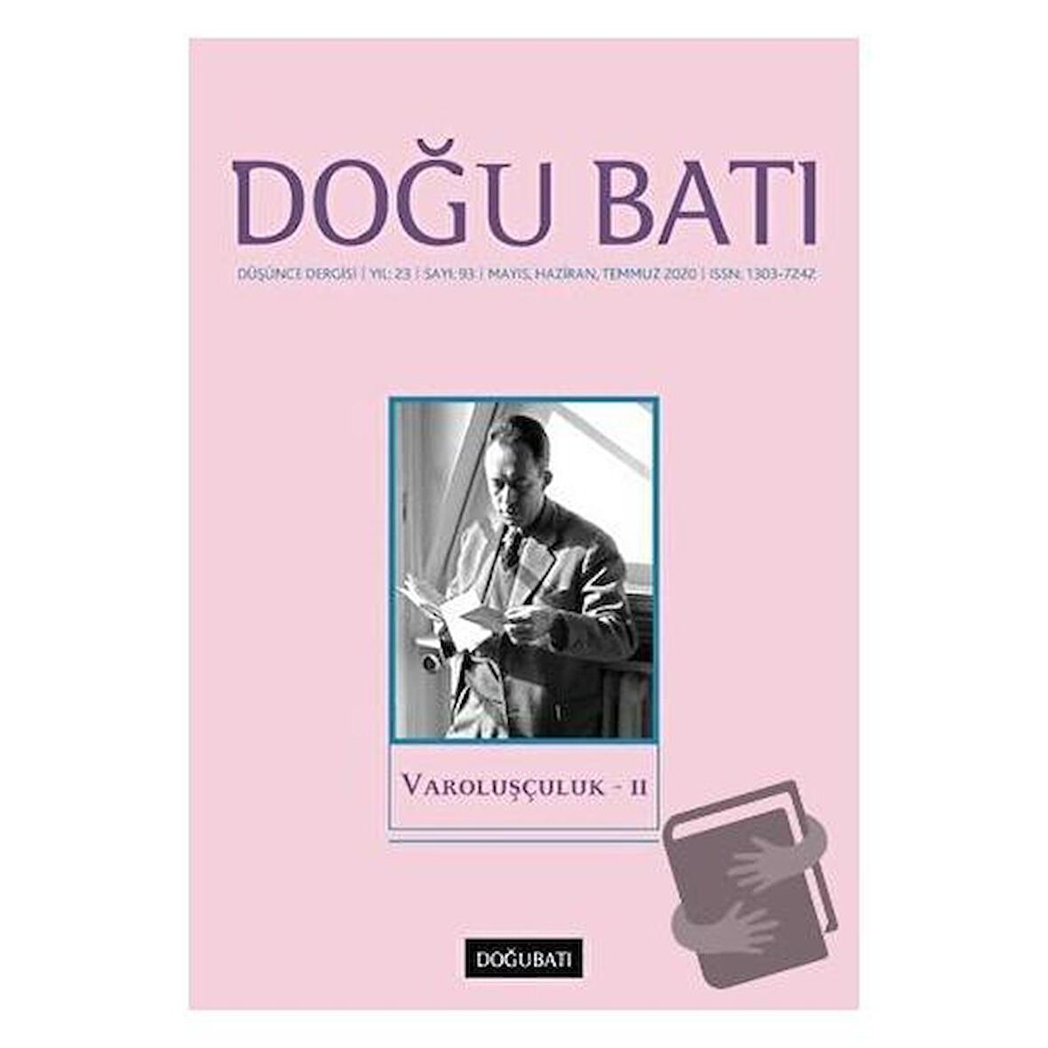 Doğu Batı Düşünce Dergisi Yıl: 23 Sayı: 93 - Varoluşçuluk - 2