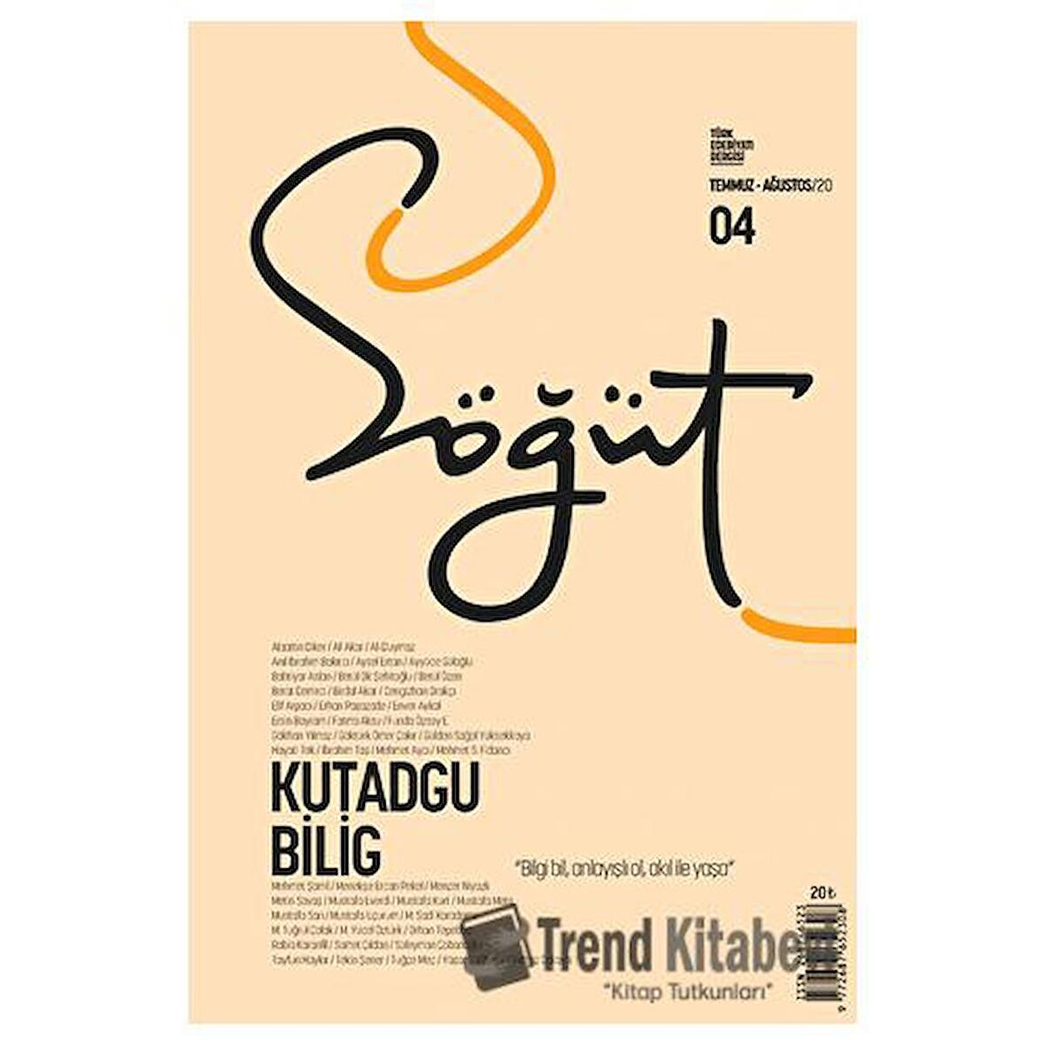 Söğüt - Türk Edebiyatı Dergisi Sayı 04 / Temmuz - Ağustos 2020