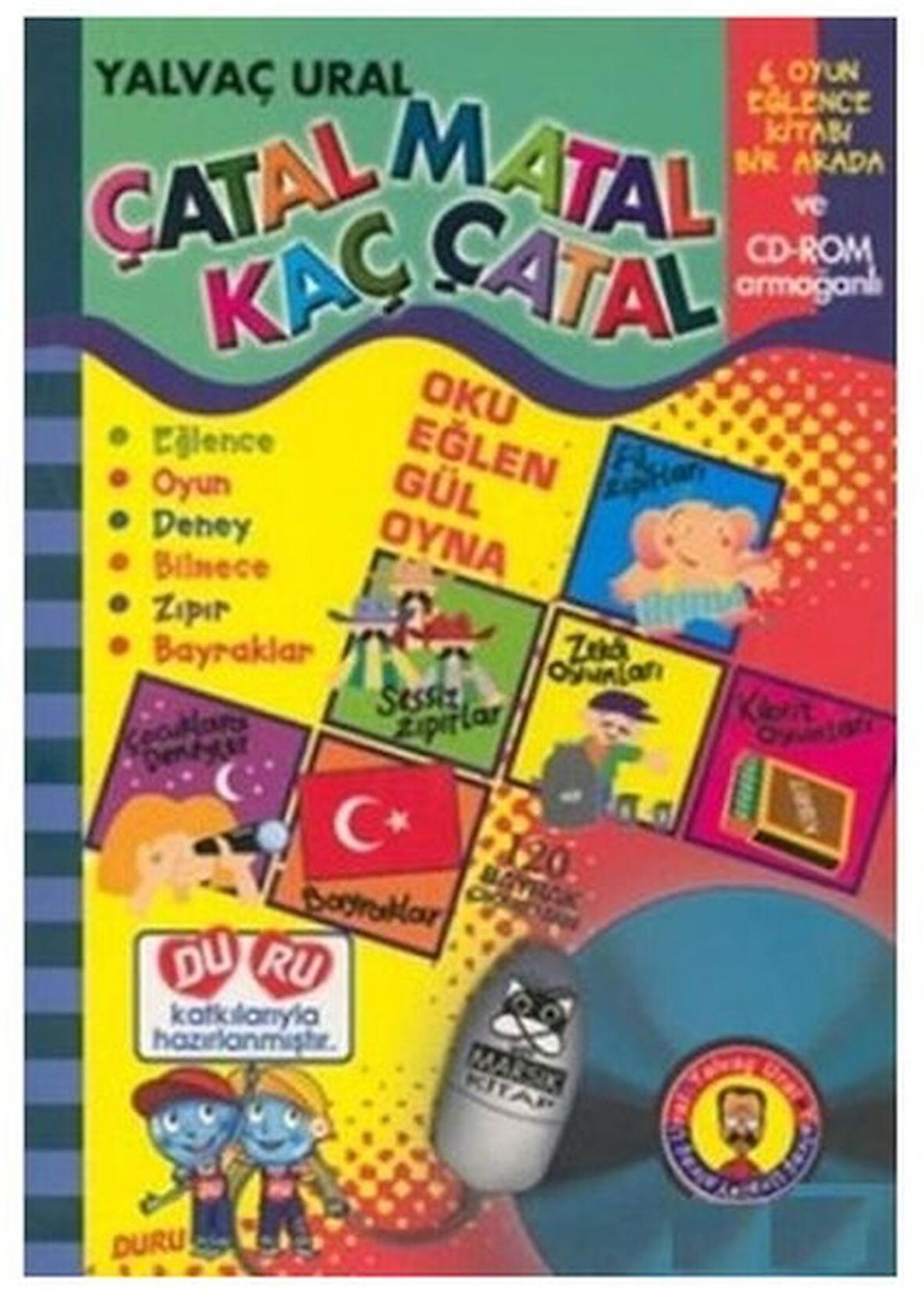 Çatal Matal Kaç Çatal