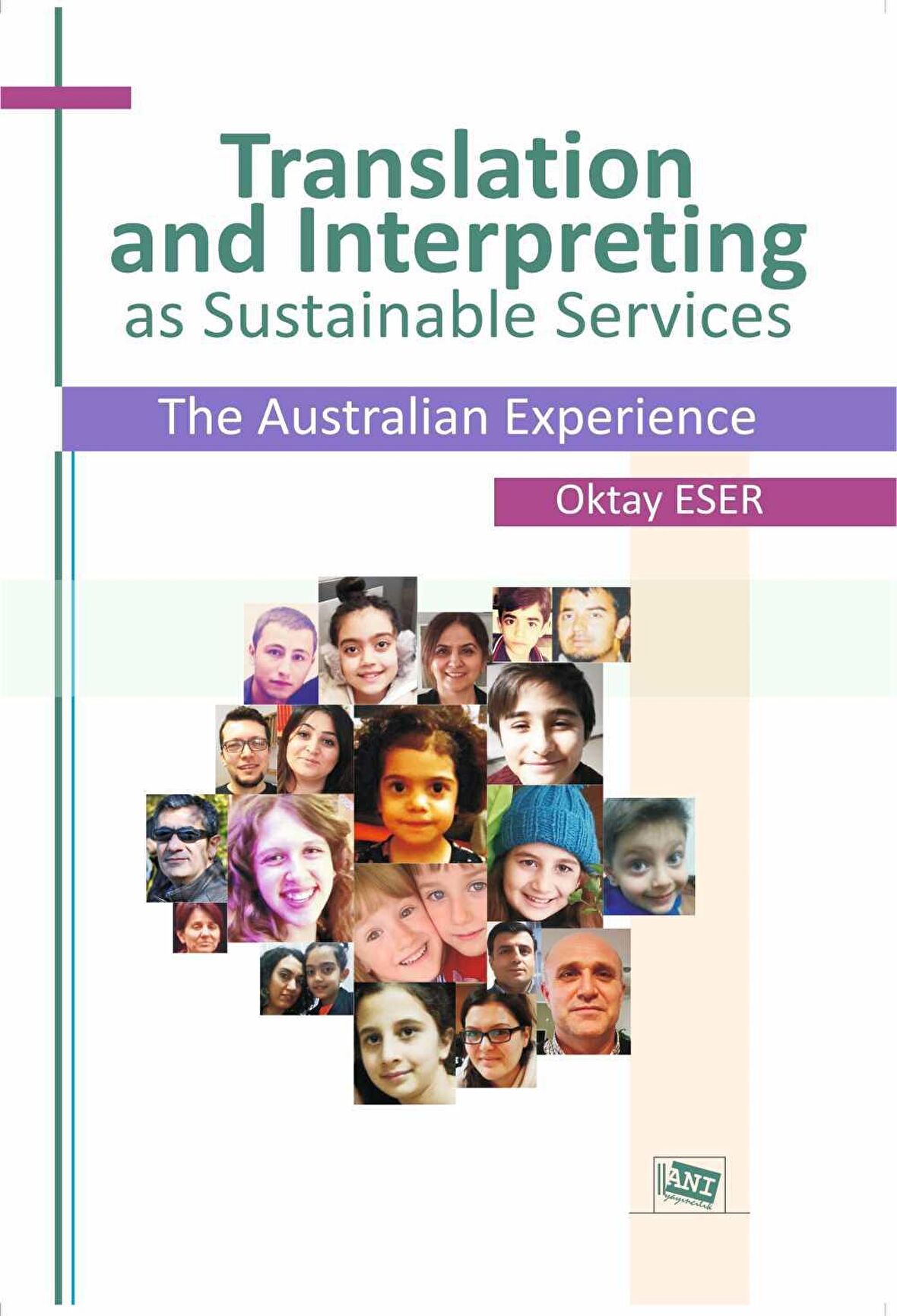 Translation and Interpreting as Sustainable Services: The Australian Experience