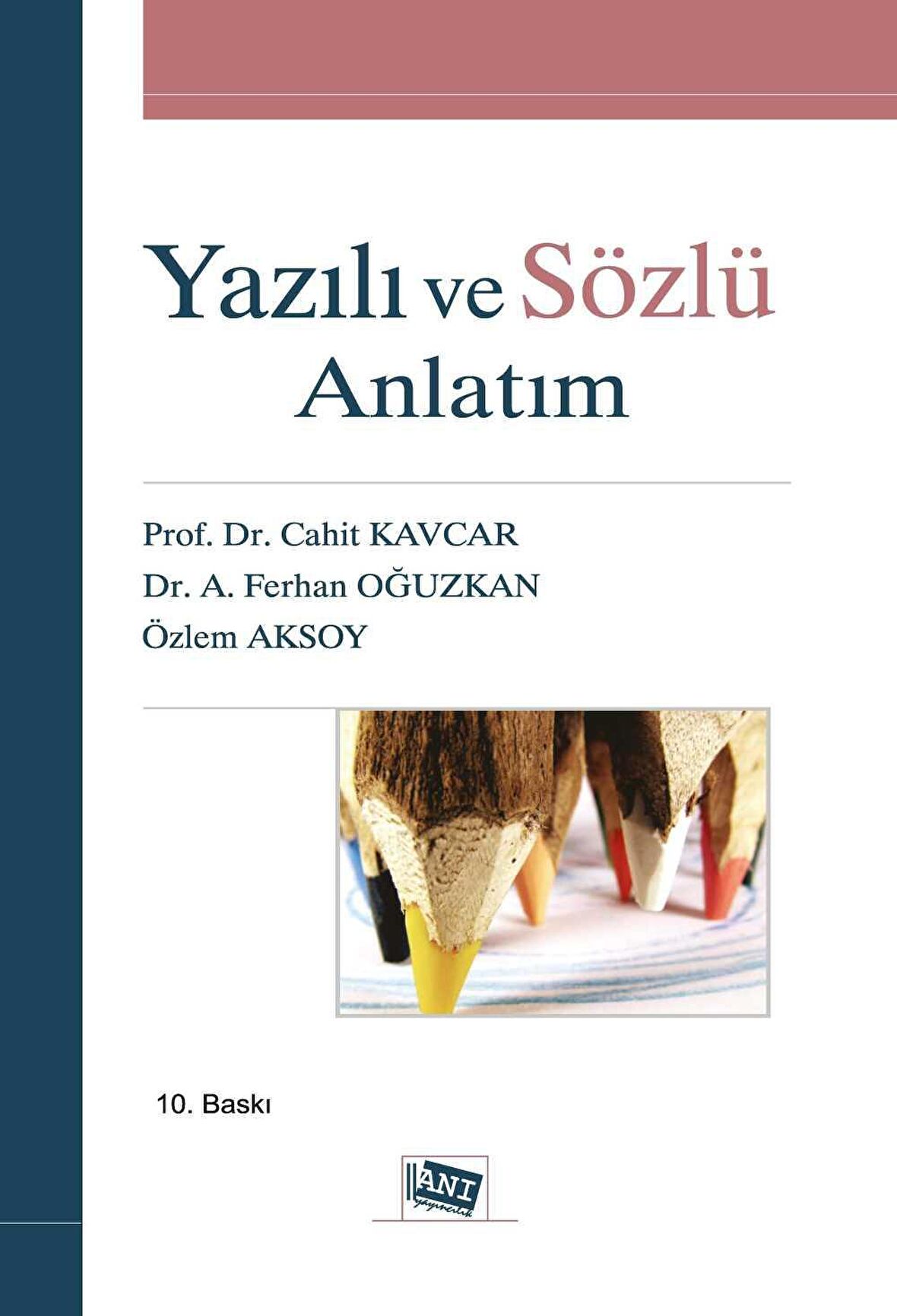 Yazılı ve Sözlü Anlatım