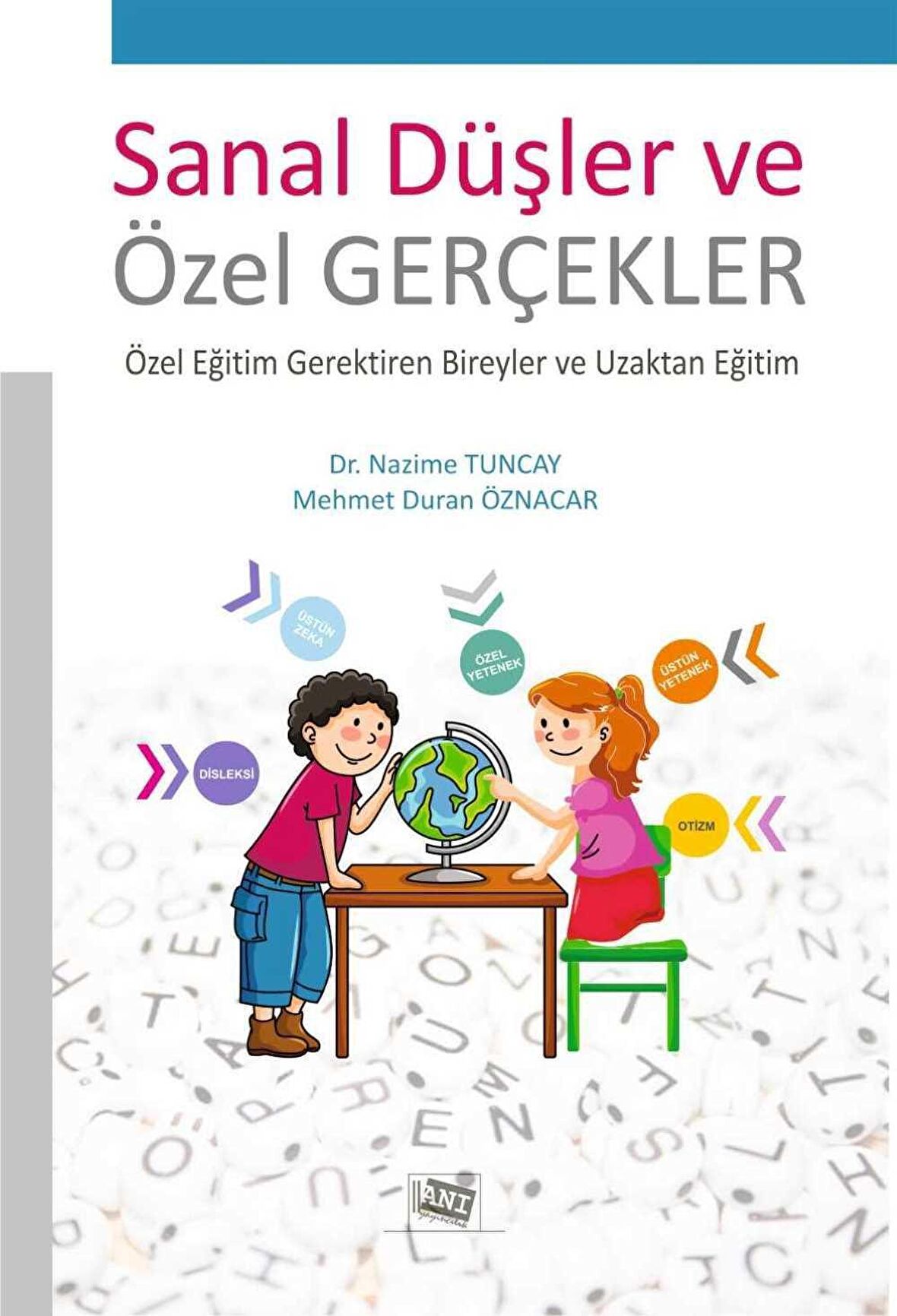 Sanal Düşler ve Özel Gerçekler