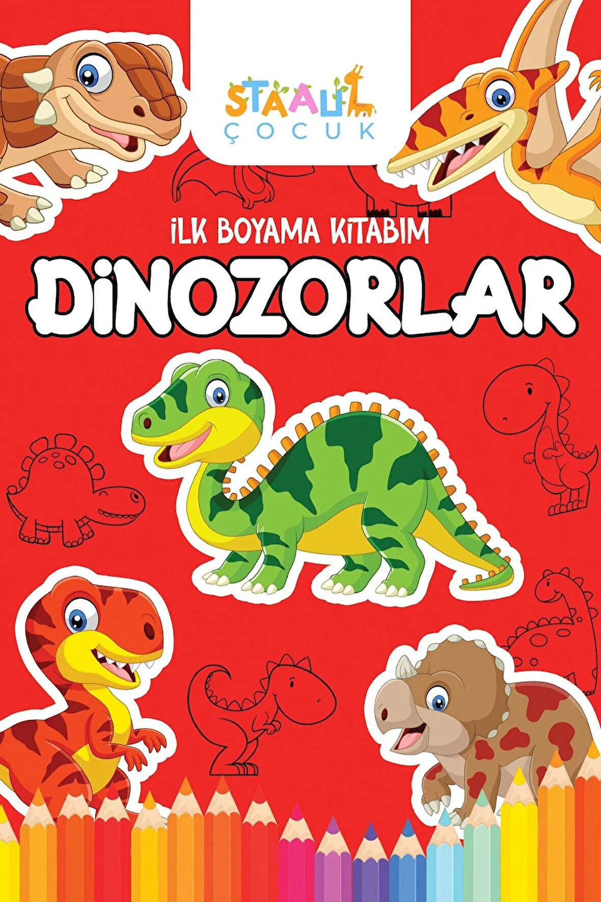 Ilk Boyama Kitabım - Dinozorlar (BÜYÜK RESİMLİ BOYAMA KİTABI)