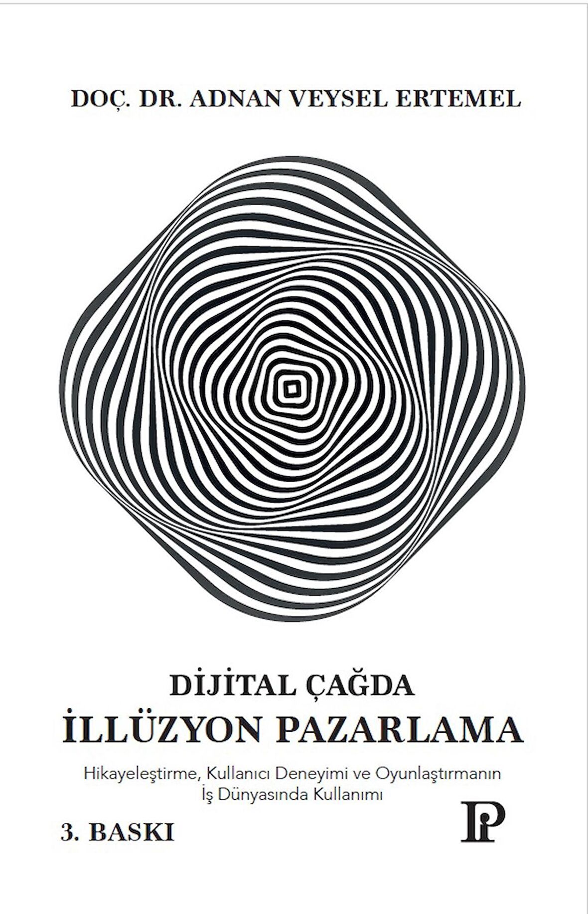 Dijital Çağda İllüzyon Pazarlama