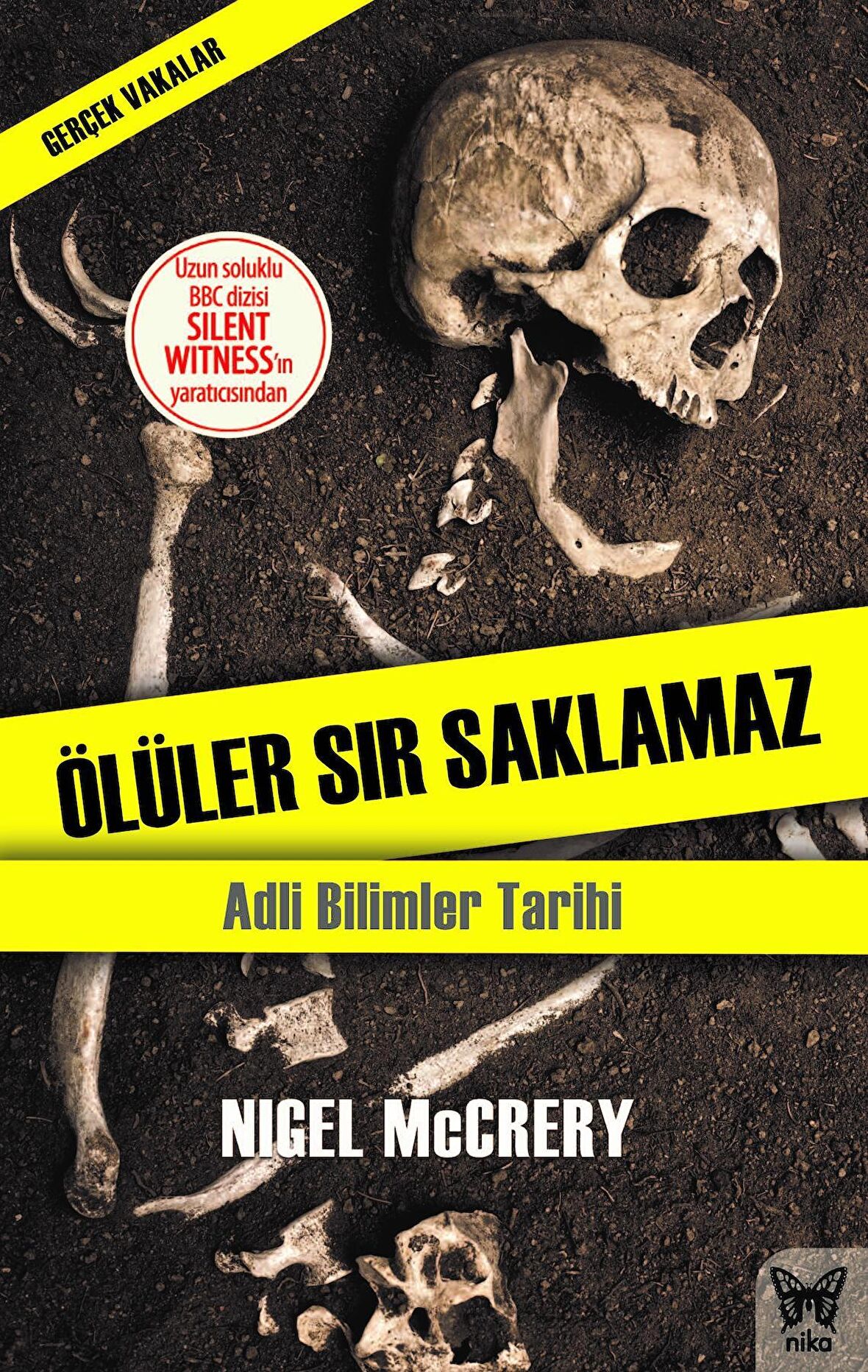 Ölüler Sır Saklamaz