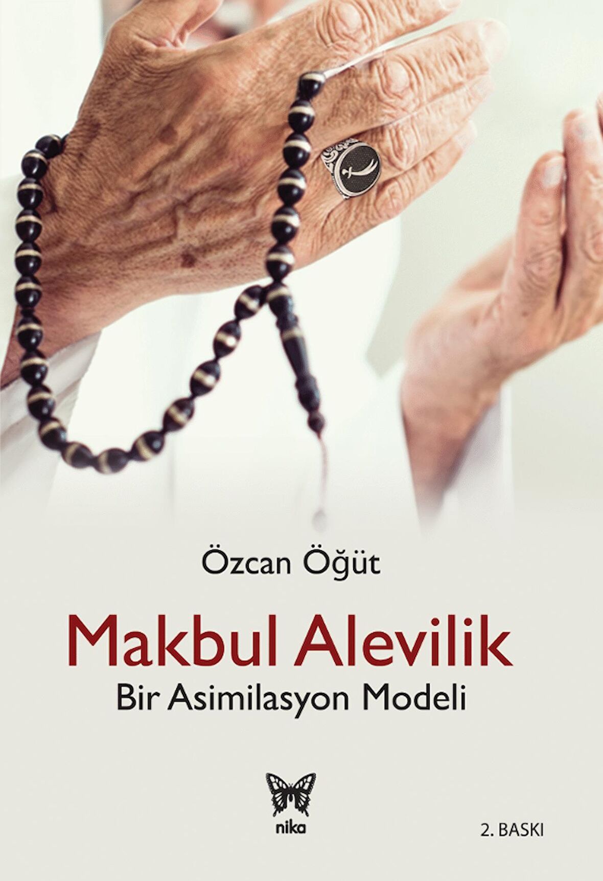 Makbul Alevilik - Bir Asimilasyon Modeli