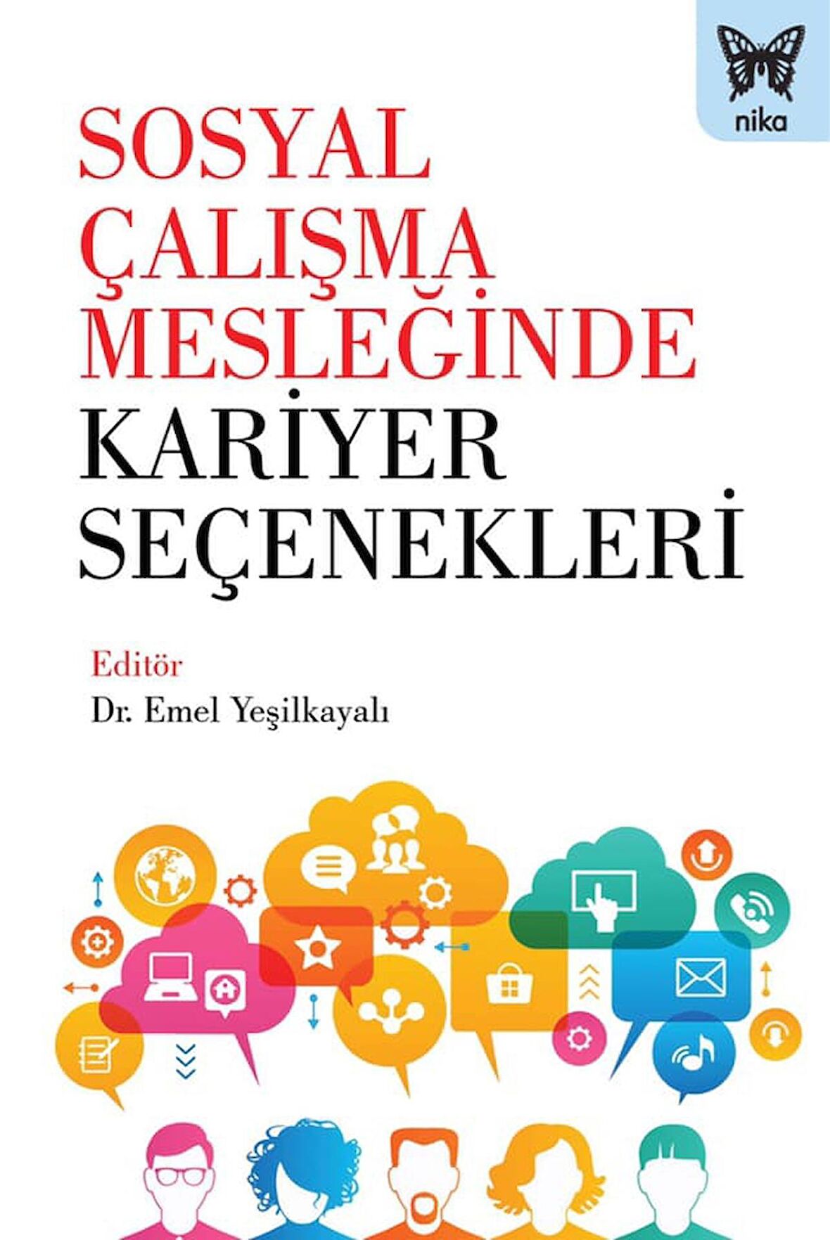 Sosyal Çalışma Mesleğinde Kariyer Seçenekleri