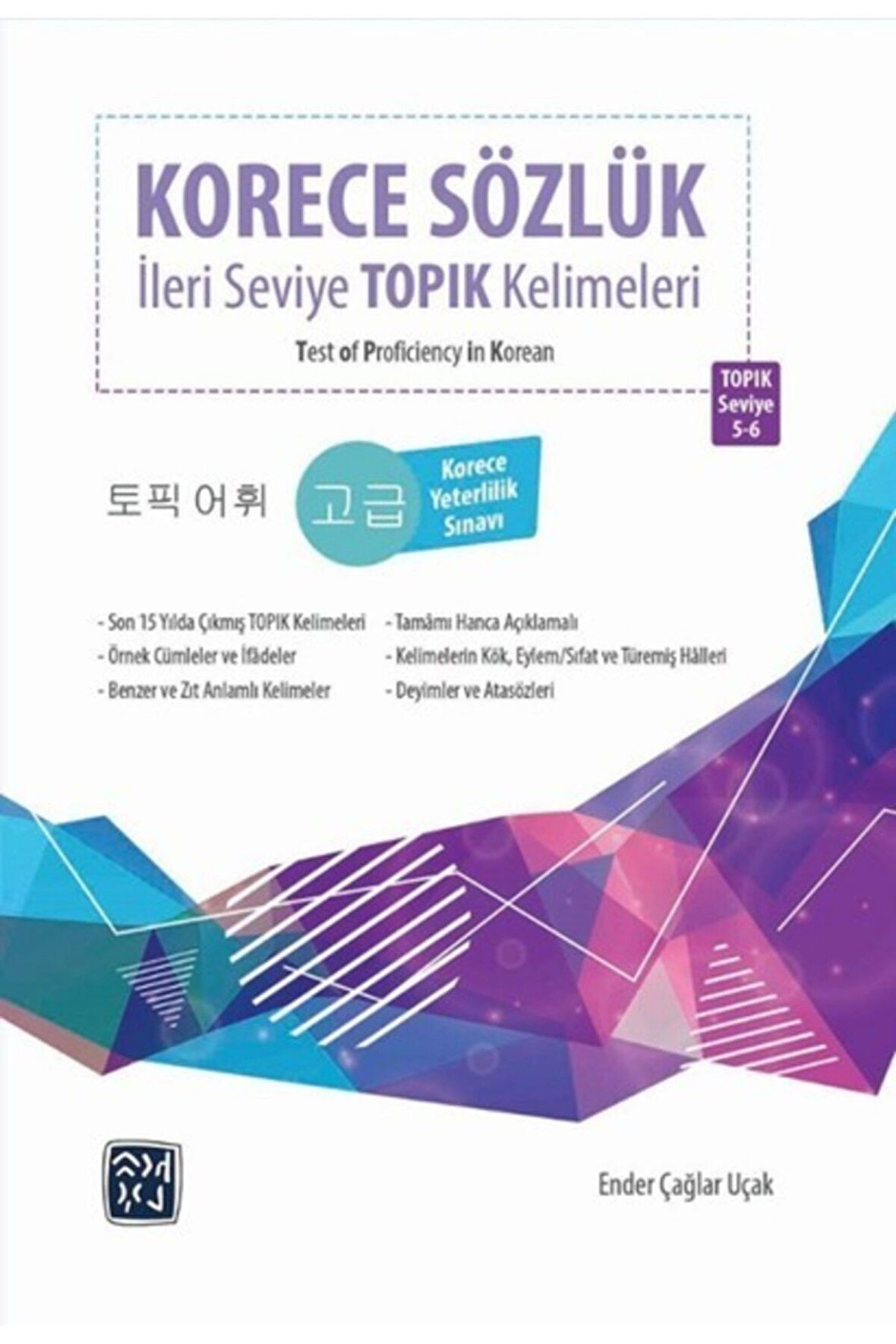 Korece Sözlük – Ileri Seviye Topık Kelimeleri - Ender Çağlar Uçak