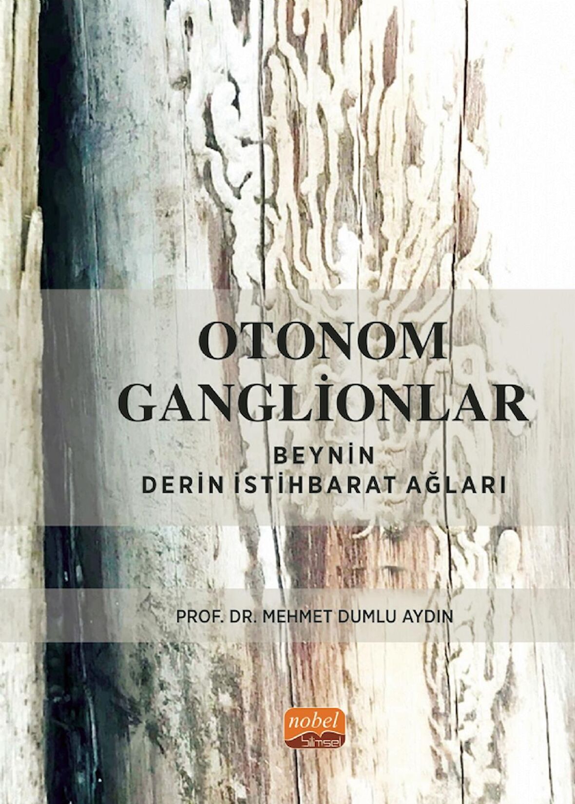 Otonom Ganglionlar: Beynin Derin İstihbarat Ağları