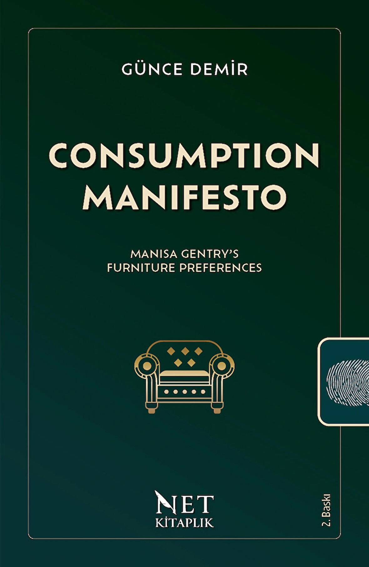 Consumption Manifesto - Manisa Gentry’s Furniture Preferences