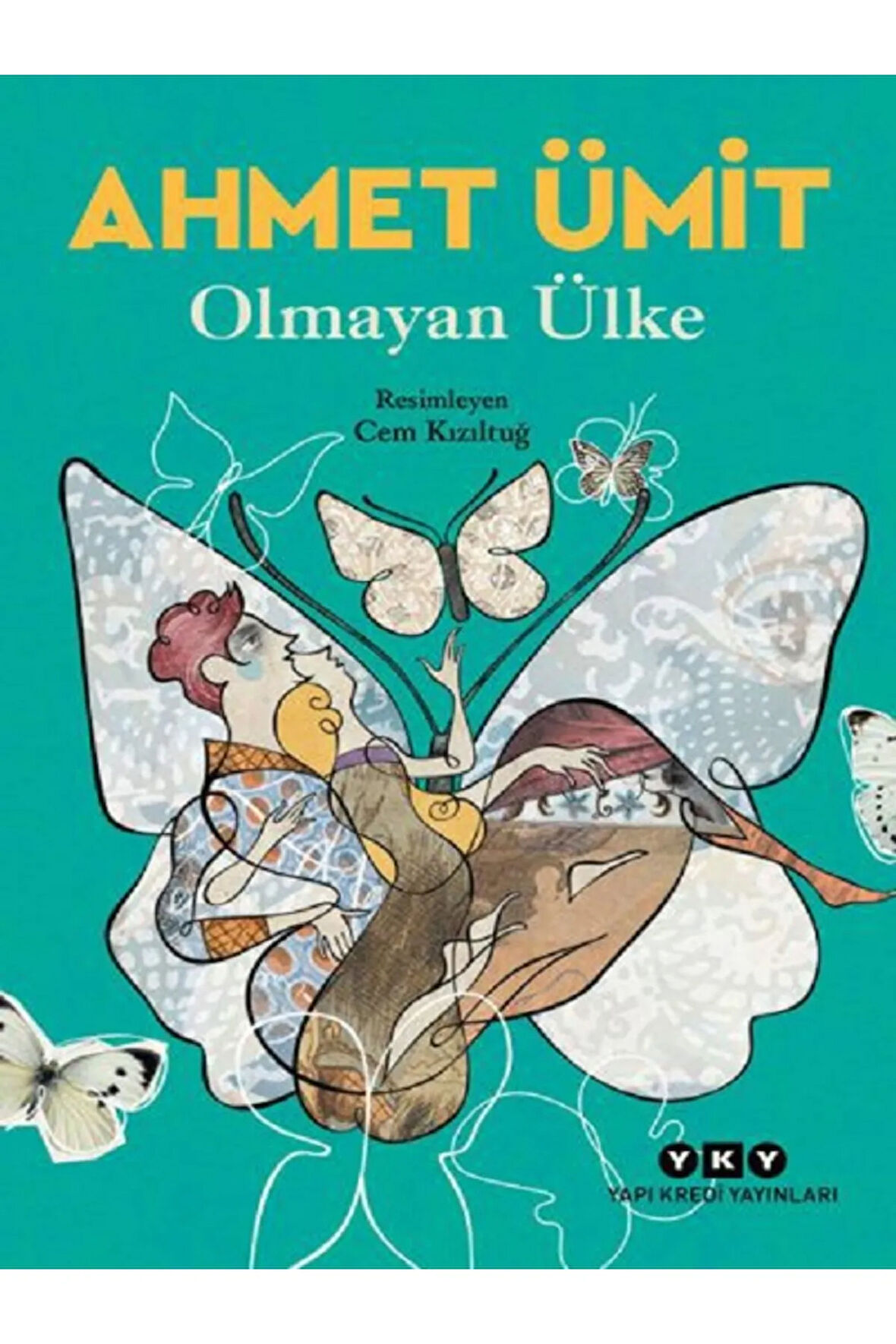Olmayan Ülke - Ahmet Ümit