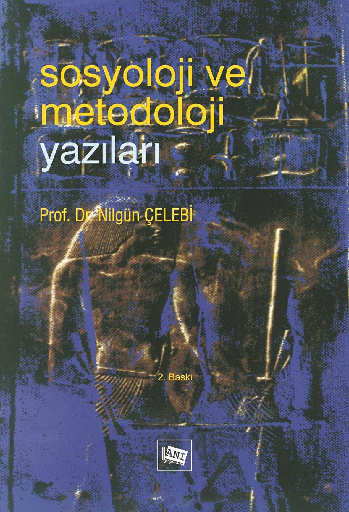 Sosyoloji ve Metodoloji Yazıları
