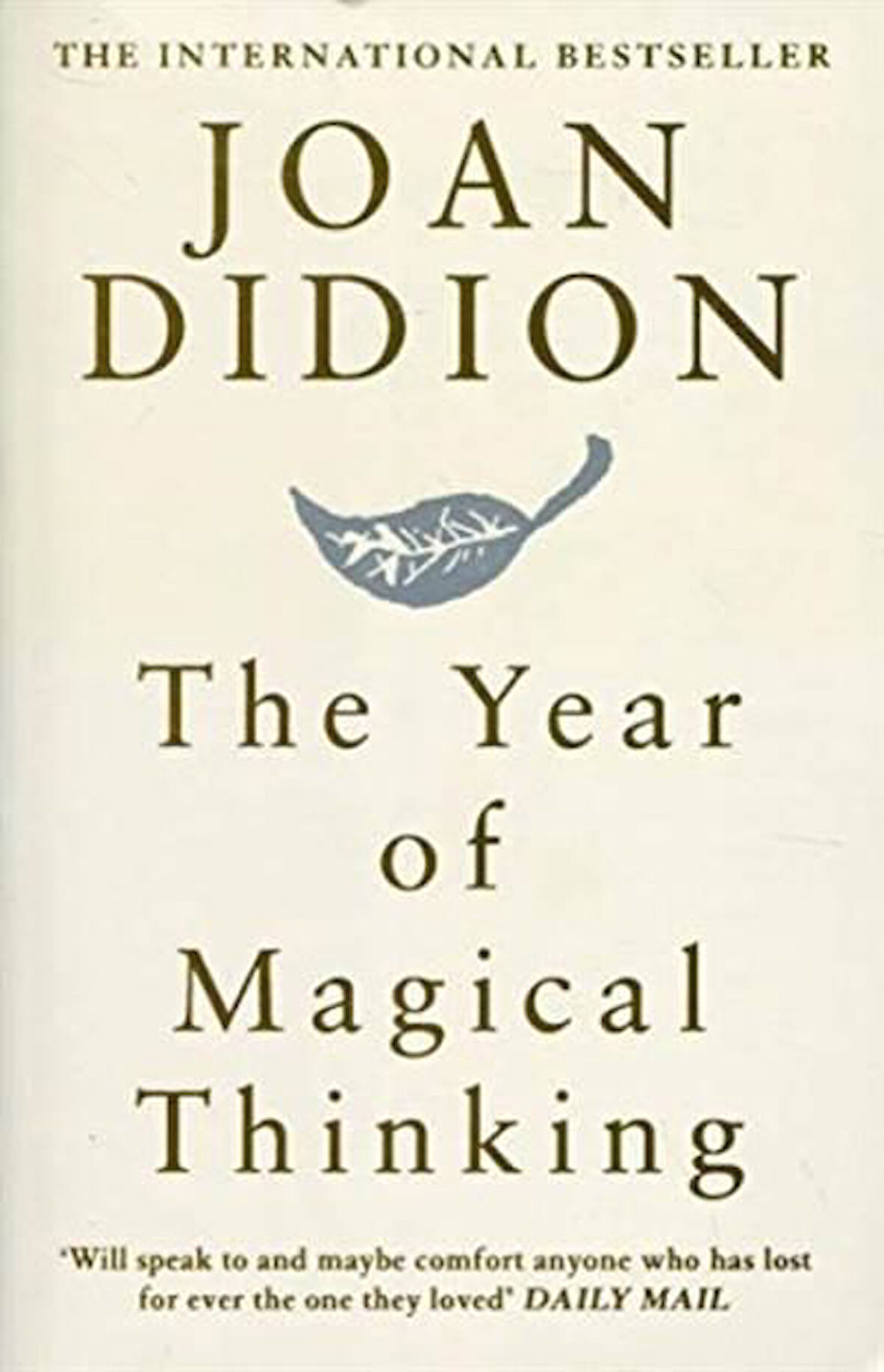 The Year of Magical Thinking - Joan Didion