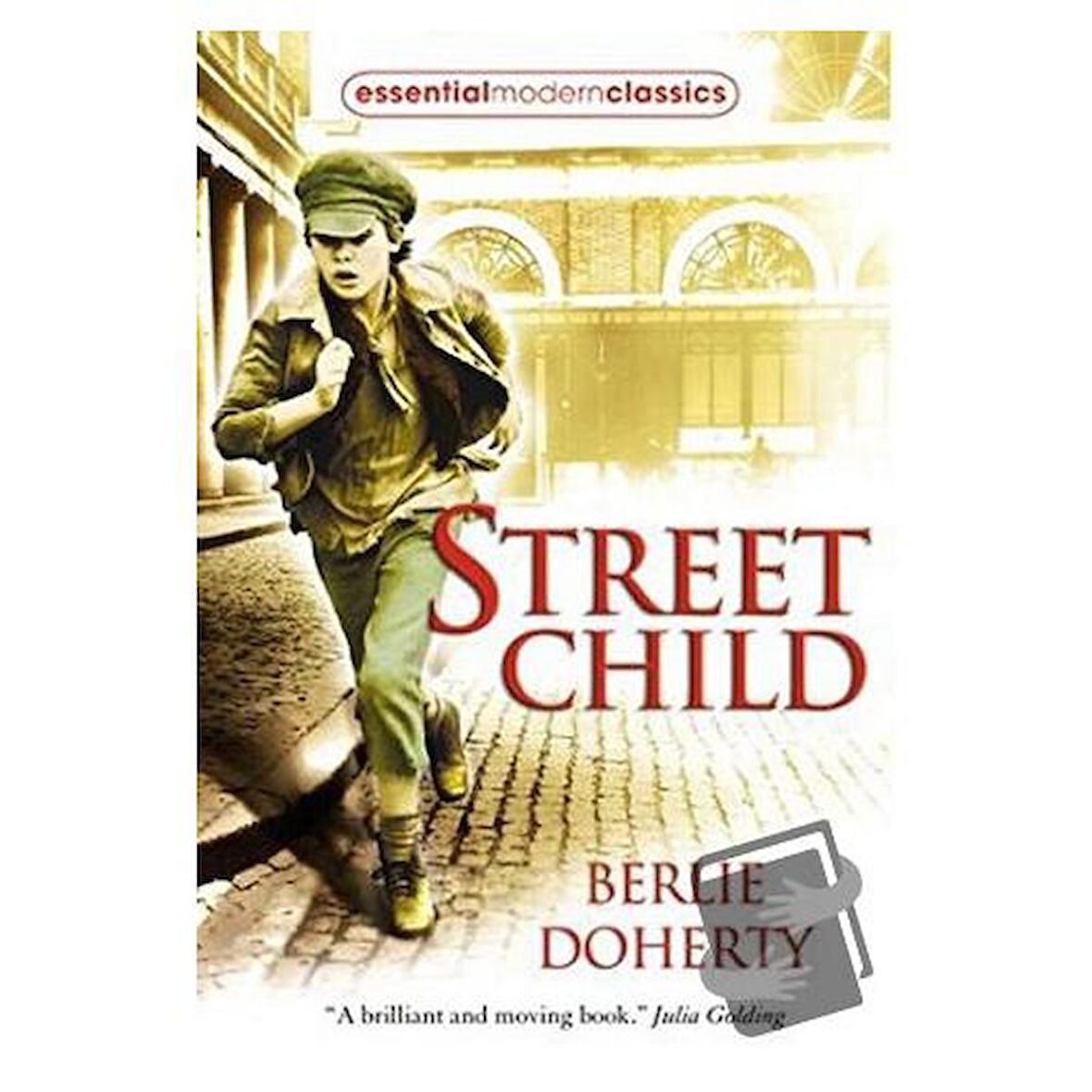 Street Child (Essential Modern Classics)