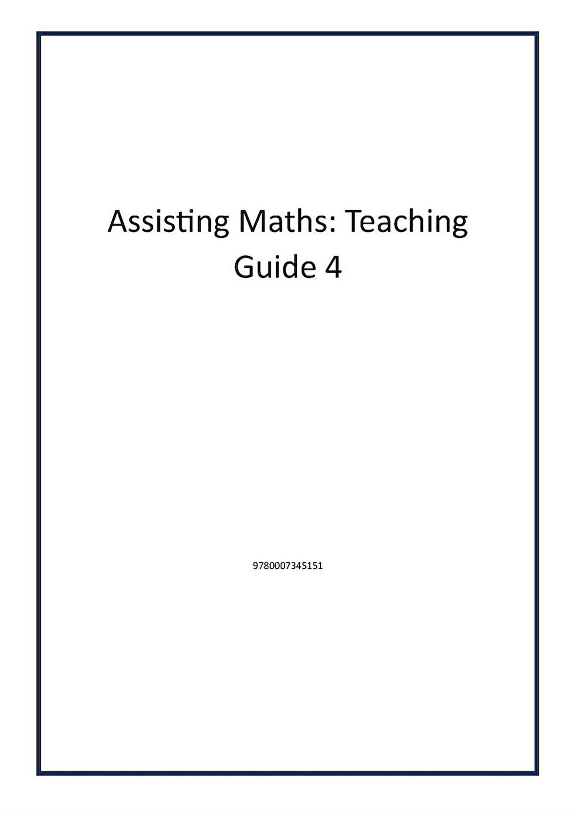 Assisting Maths: Teaching Guide 4 - Author